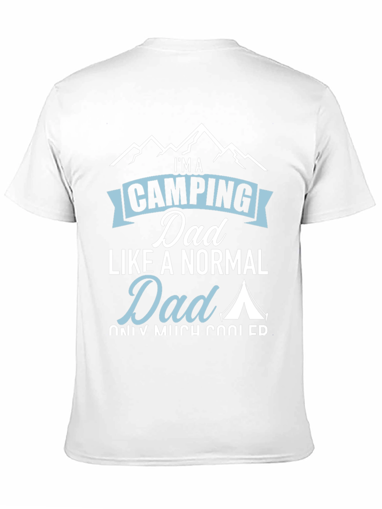 Camping Dad T-Shirt - Cool Outdoorsman Apparel