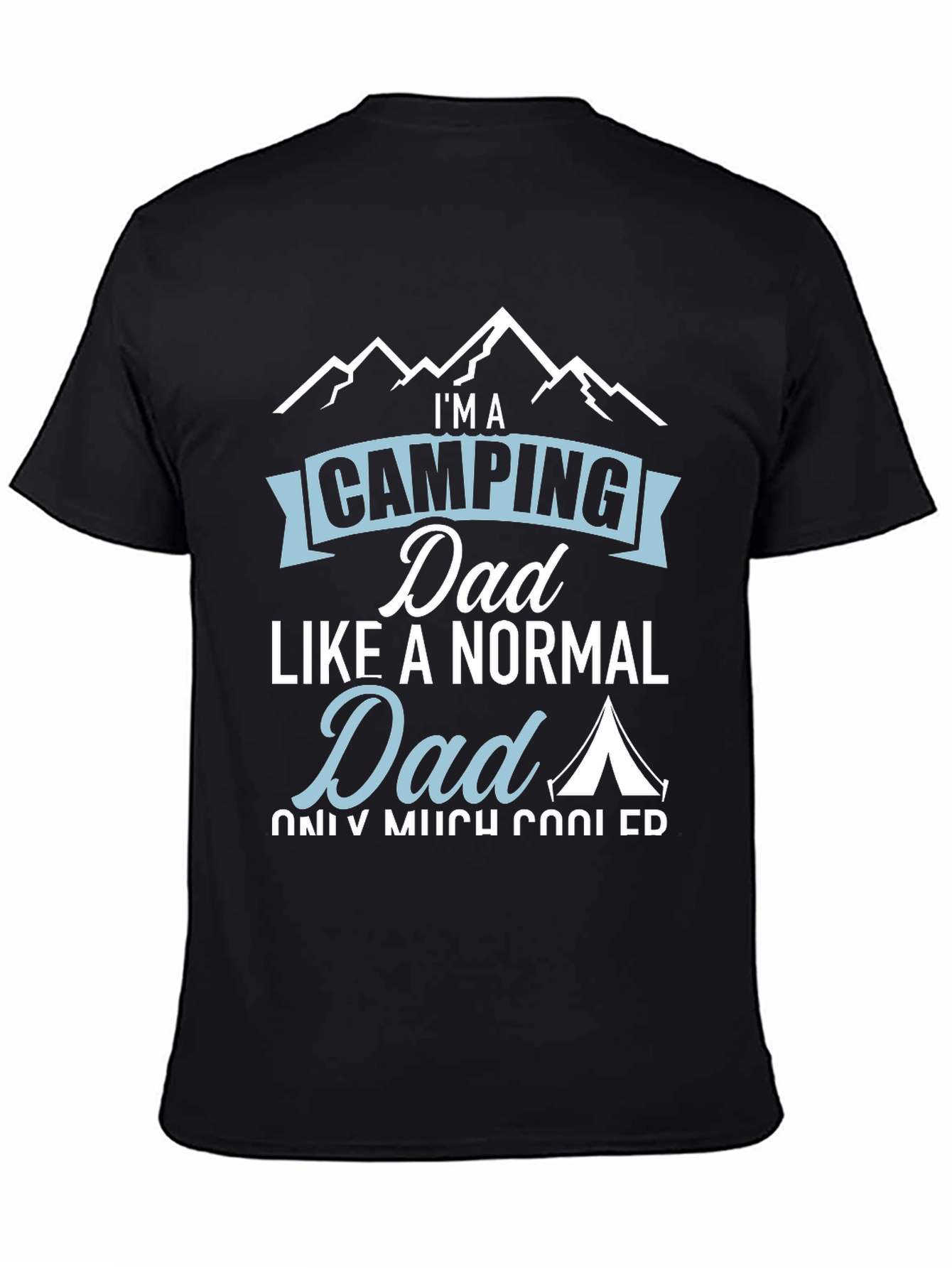 Camping Dad T-Shirt - Cool Outdoorsman Apparel