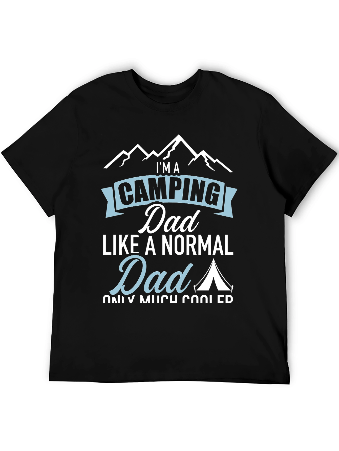 Camping Dad T-Shirt - Cool Outdoorsman Apparel