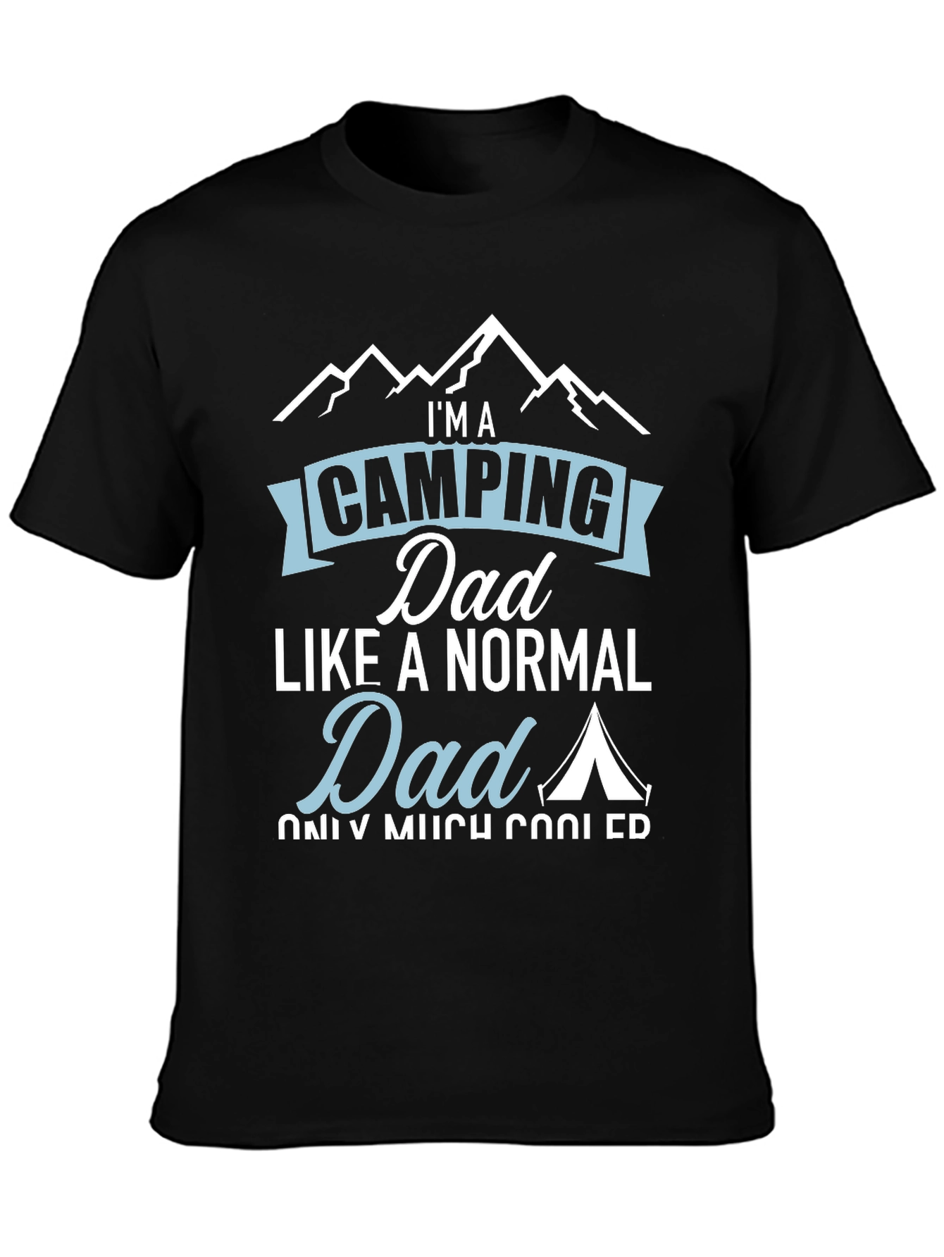 Camping Dad T-Shirt - Cool Outdoorsman Apparel