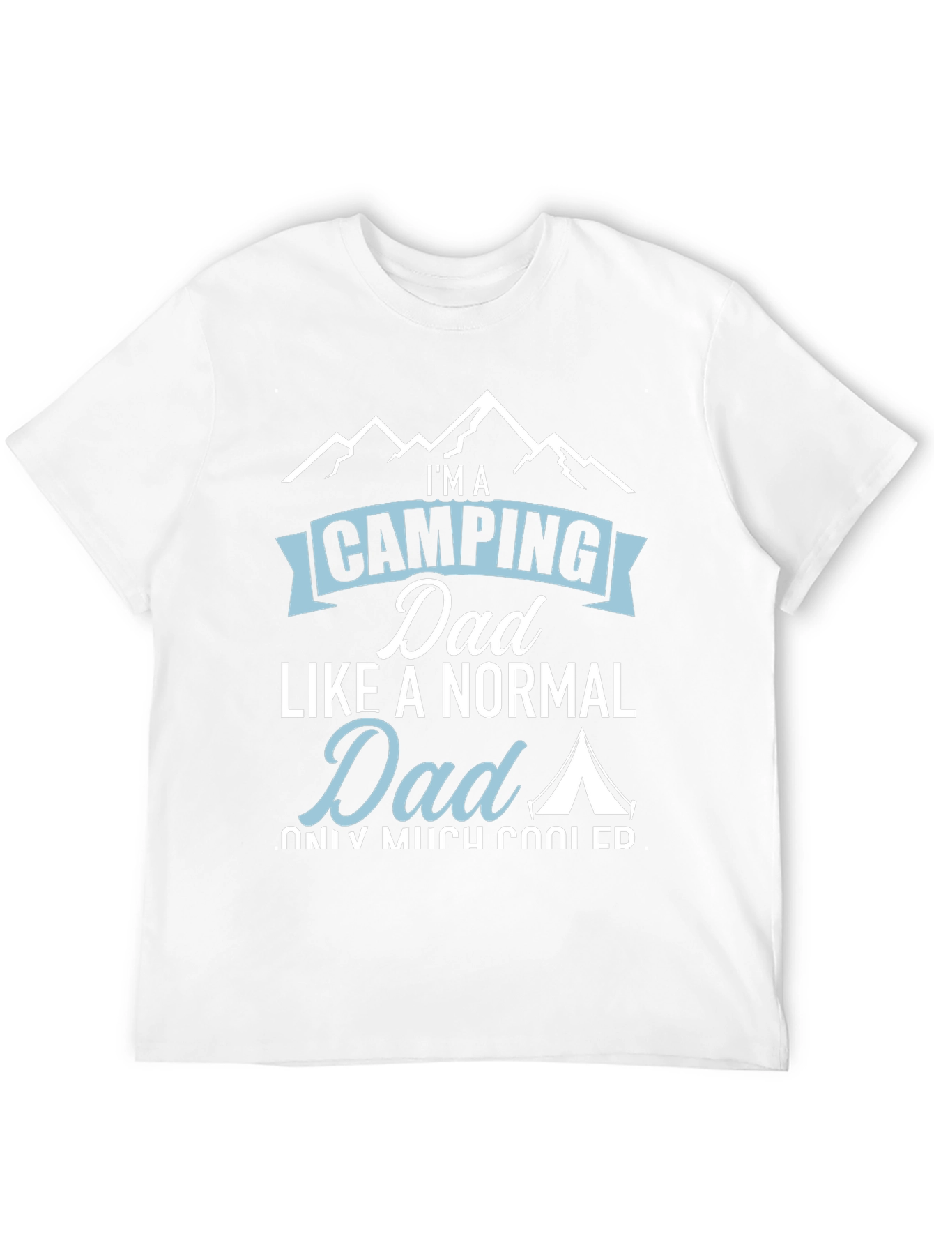 Camping Dad T-Shirt - Cool Outdoorsman Apparel