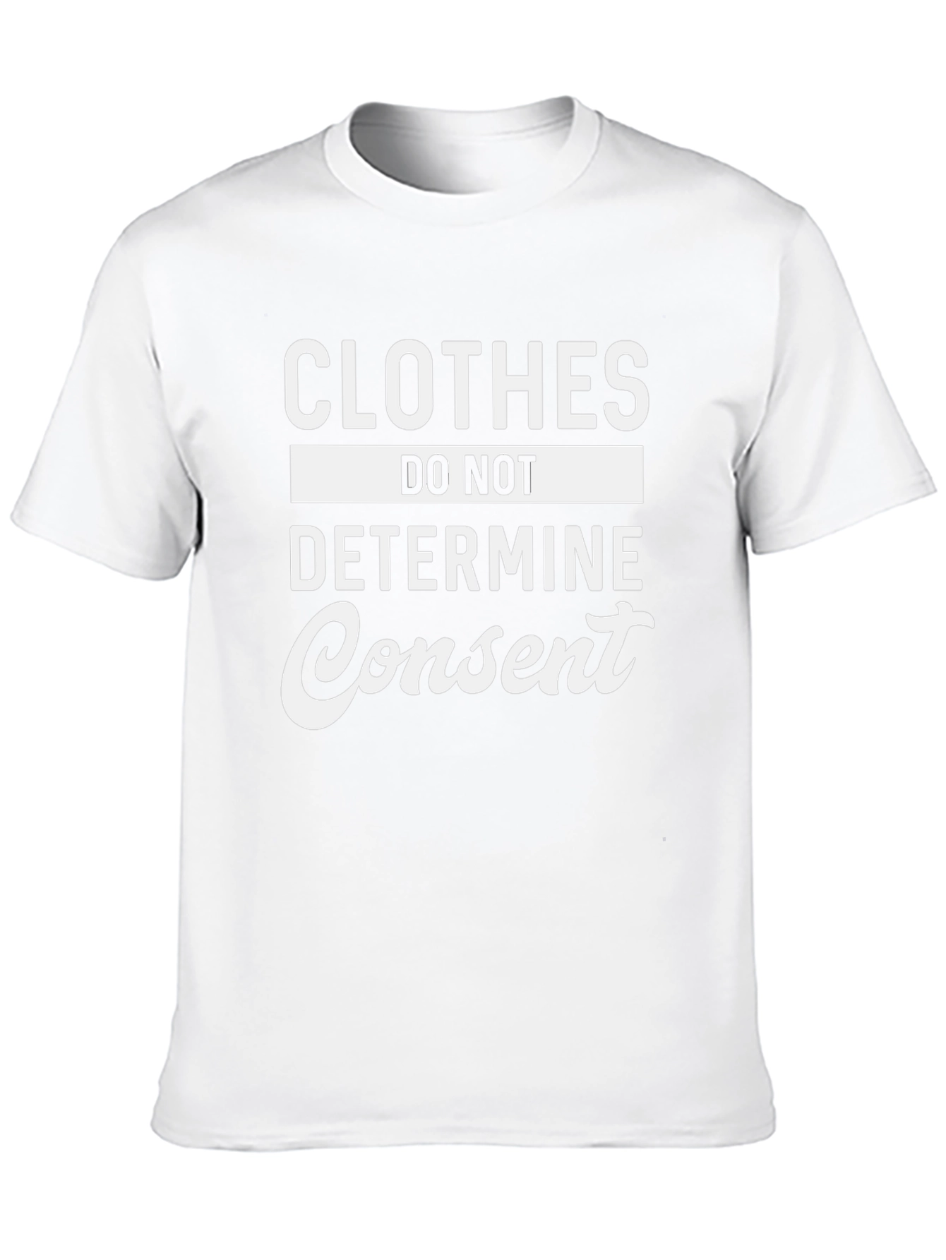 Clothes Do Not Determine Consent Graphic Tee