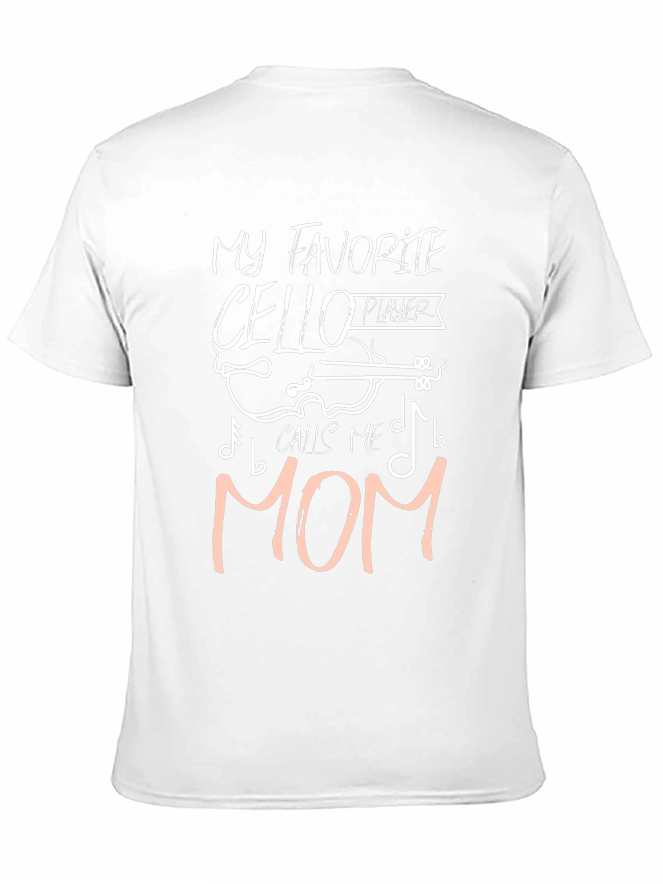 My Favorite Cello Player Calls Me Mom T-Shirt