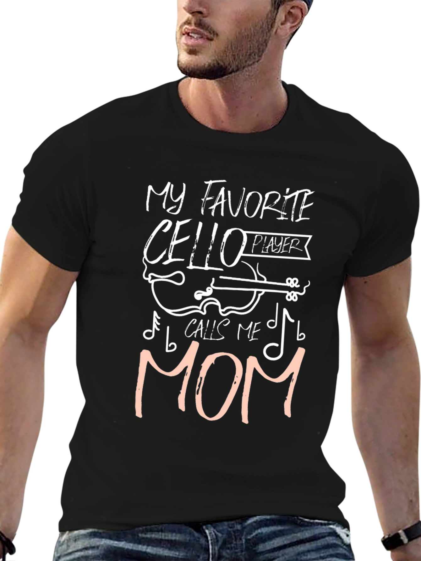 My Favorite Cello Player Calls Me Mom T-Shirt