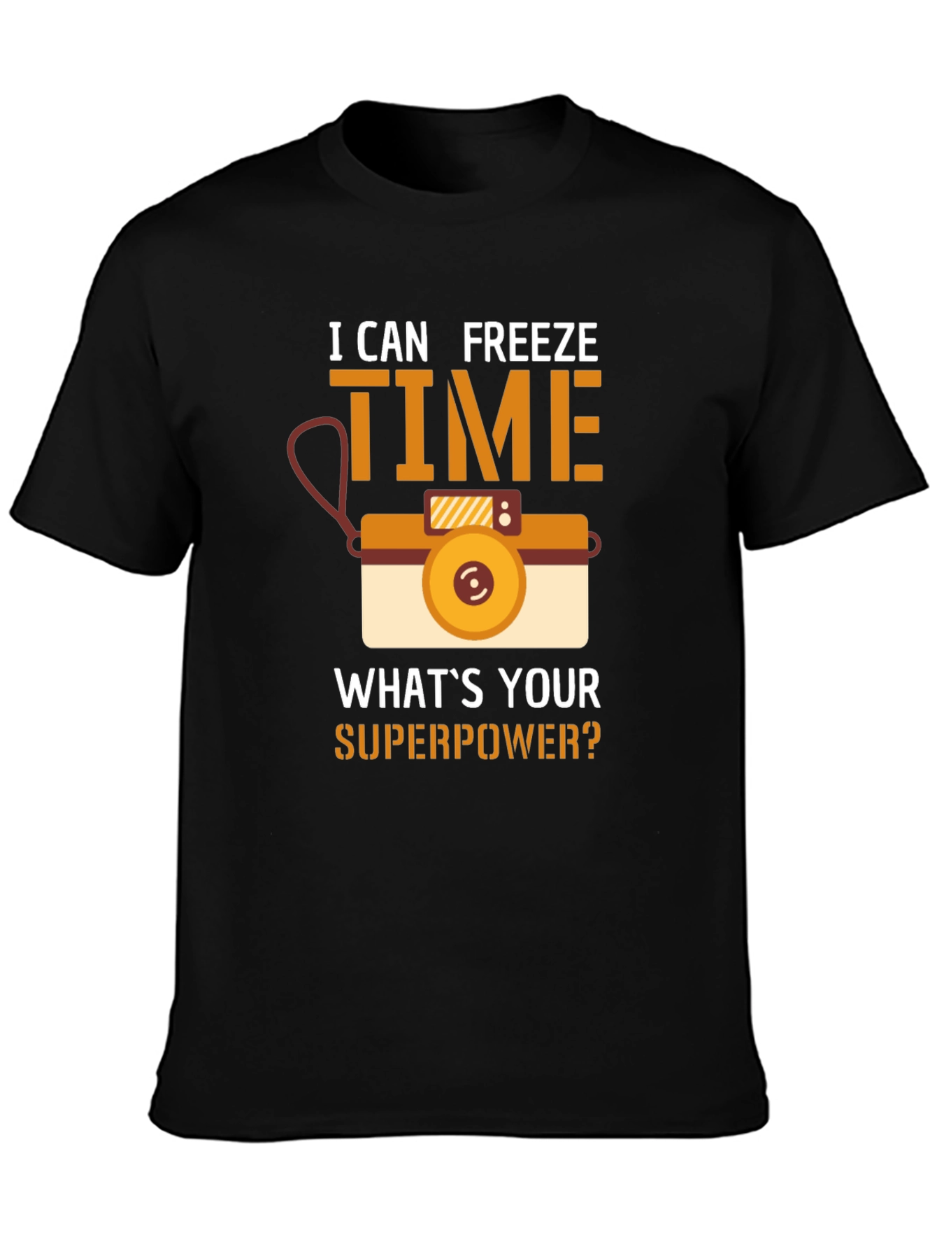 I Can Freeze Time T-Shirt Camera Graphic Novelty Gift