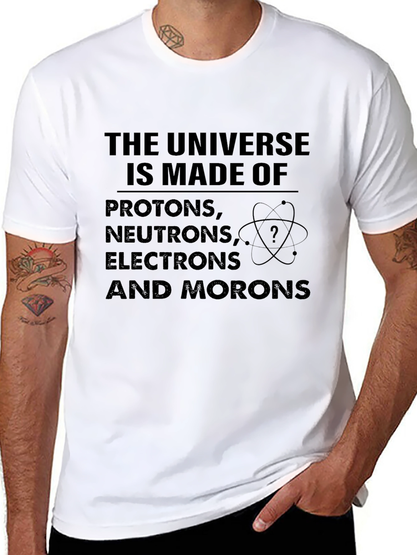 Funny Science T-Shirt: Universe Made of Morons!