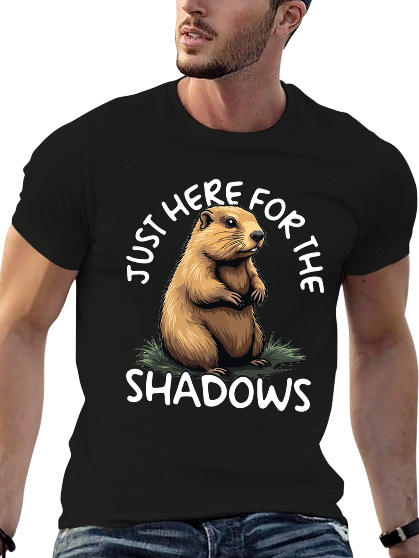 Groundhog Day T-Shirt: Just Here for Shadows!