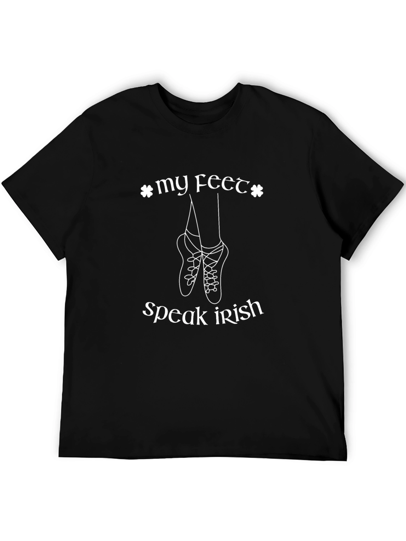 My Feet Speak Irish T-Shirt - Irish Dance Tee