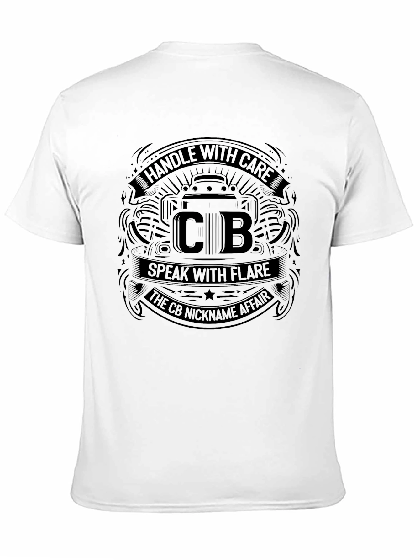 Handle With Care CB Nickname Affair T-Shirt