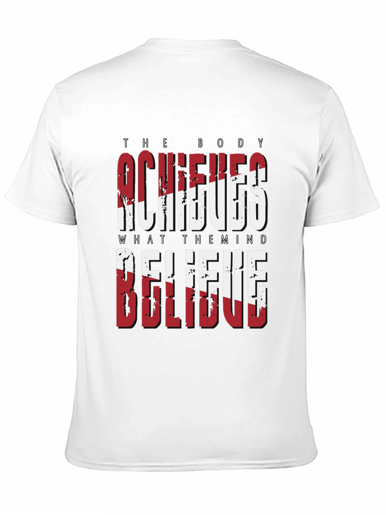 Motivational Graphic T-Shirt - Believe Achieve