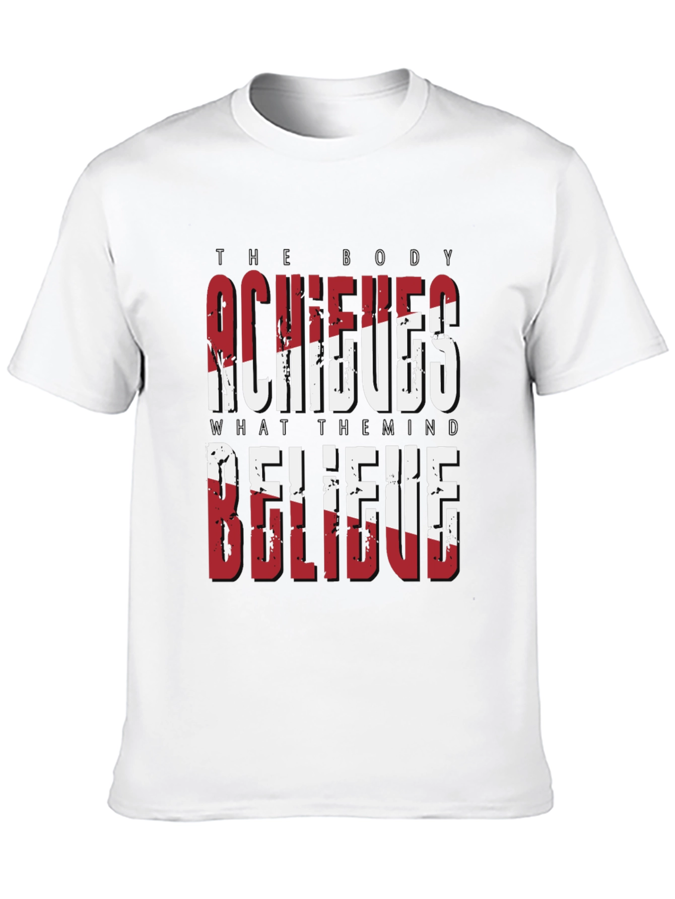 Motivational Graphic T-Shirt - Believe Achieve