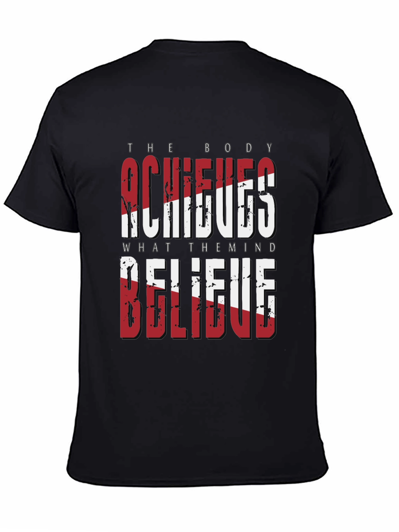 Motivational Graphic T-Shirt - Believe Achieve