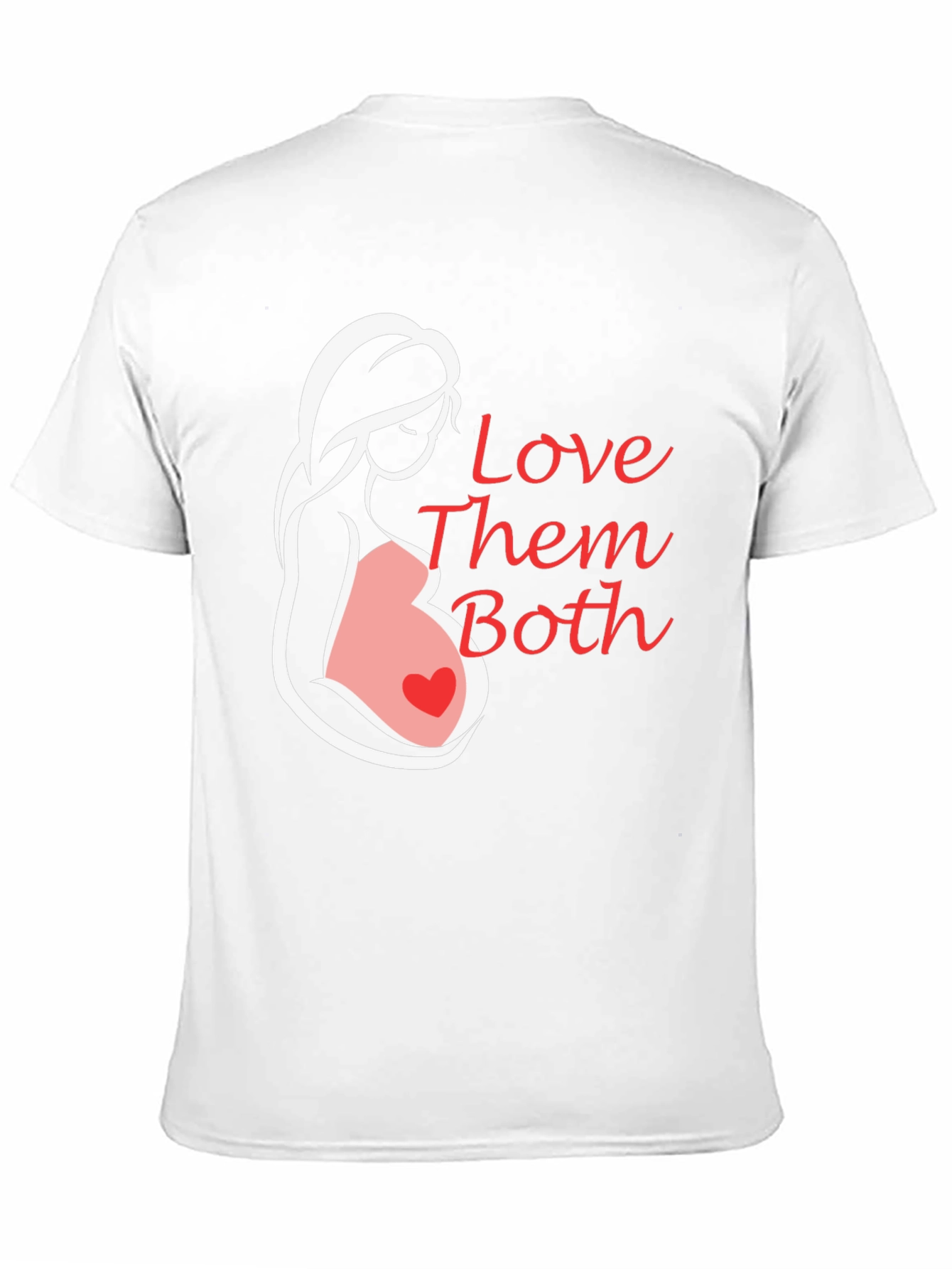 Love Them Both Pregnancy T-Shirt