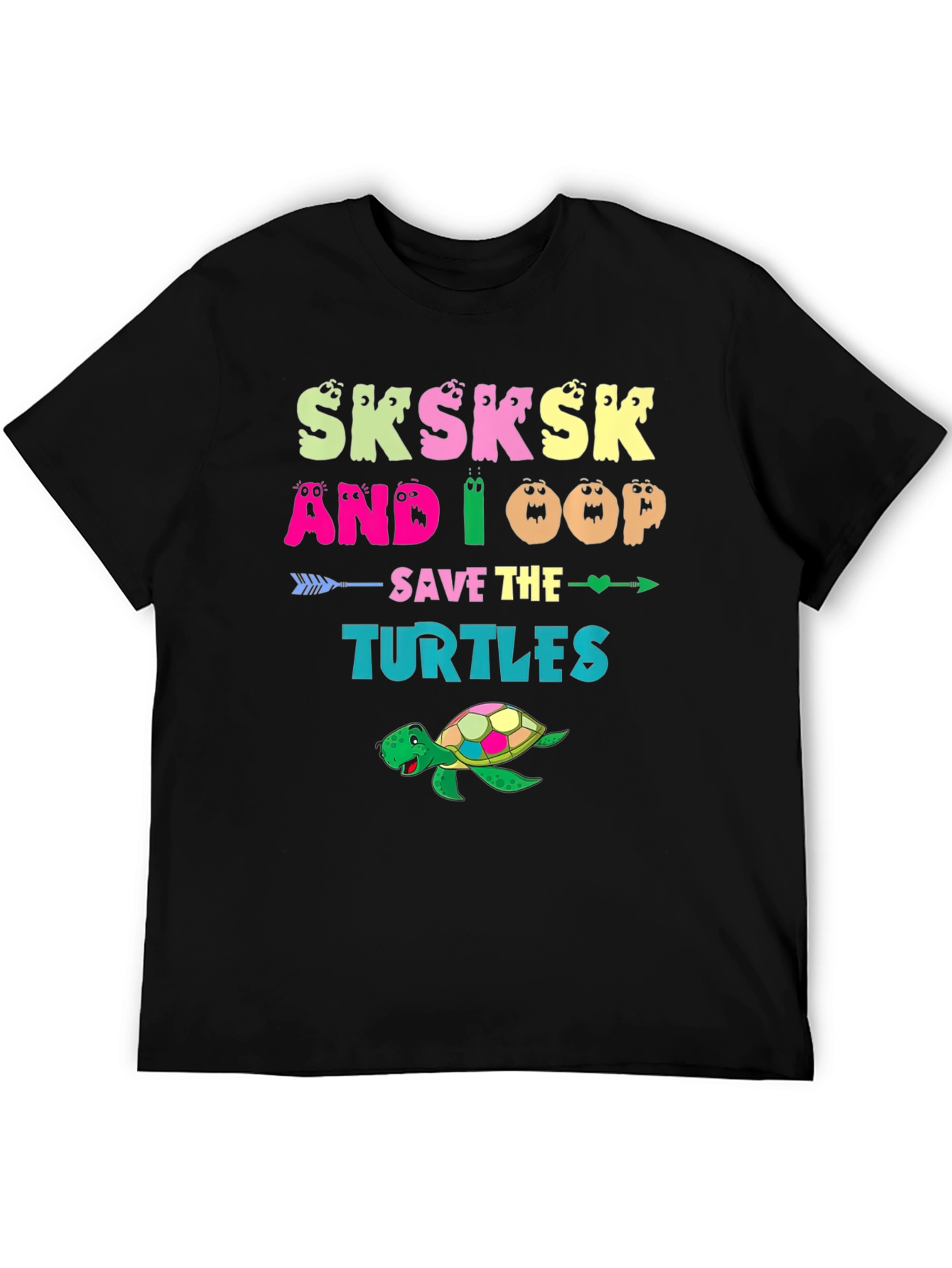 Save The Turtles Sksksk T-Shirt
