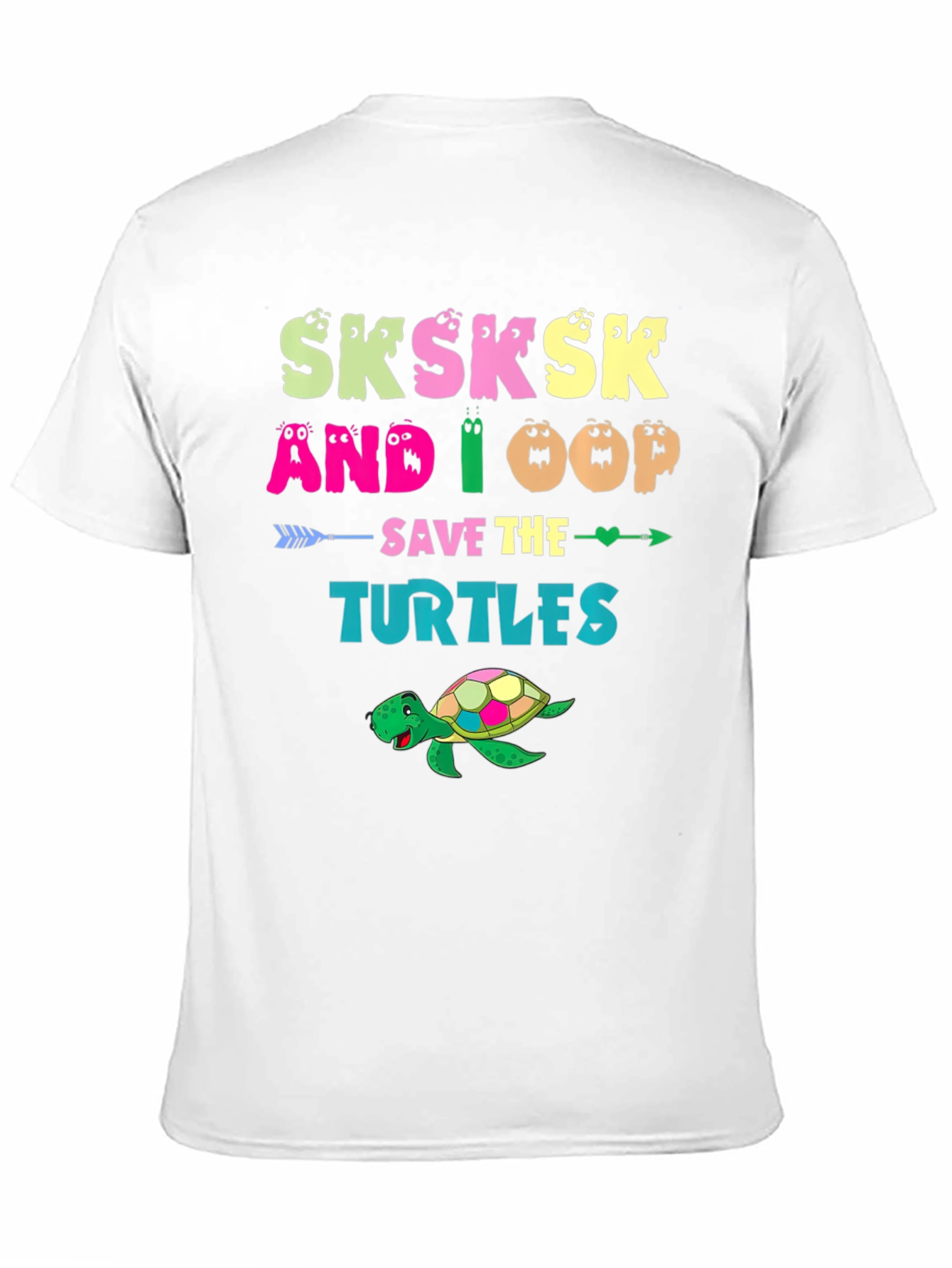 Save The Turtles Sksksk T-Shirt