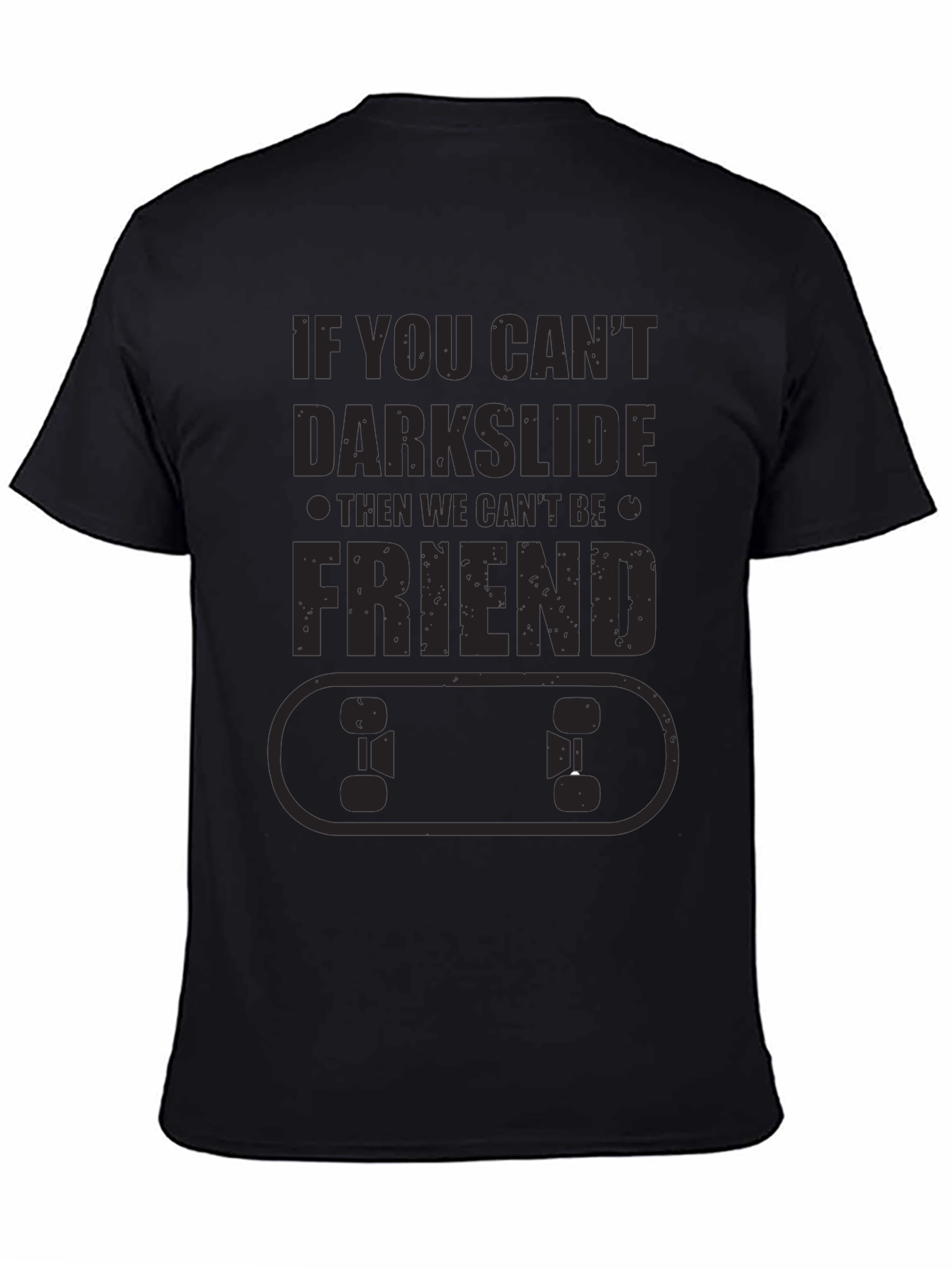 Darkslide T-Shirt - Skater Humor Tee