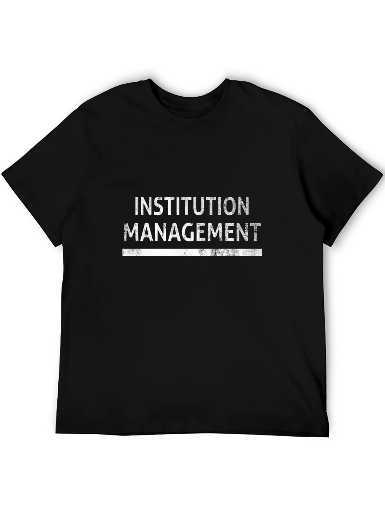 Institution Management Graphic Tee