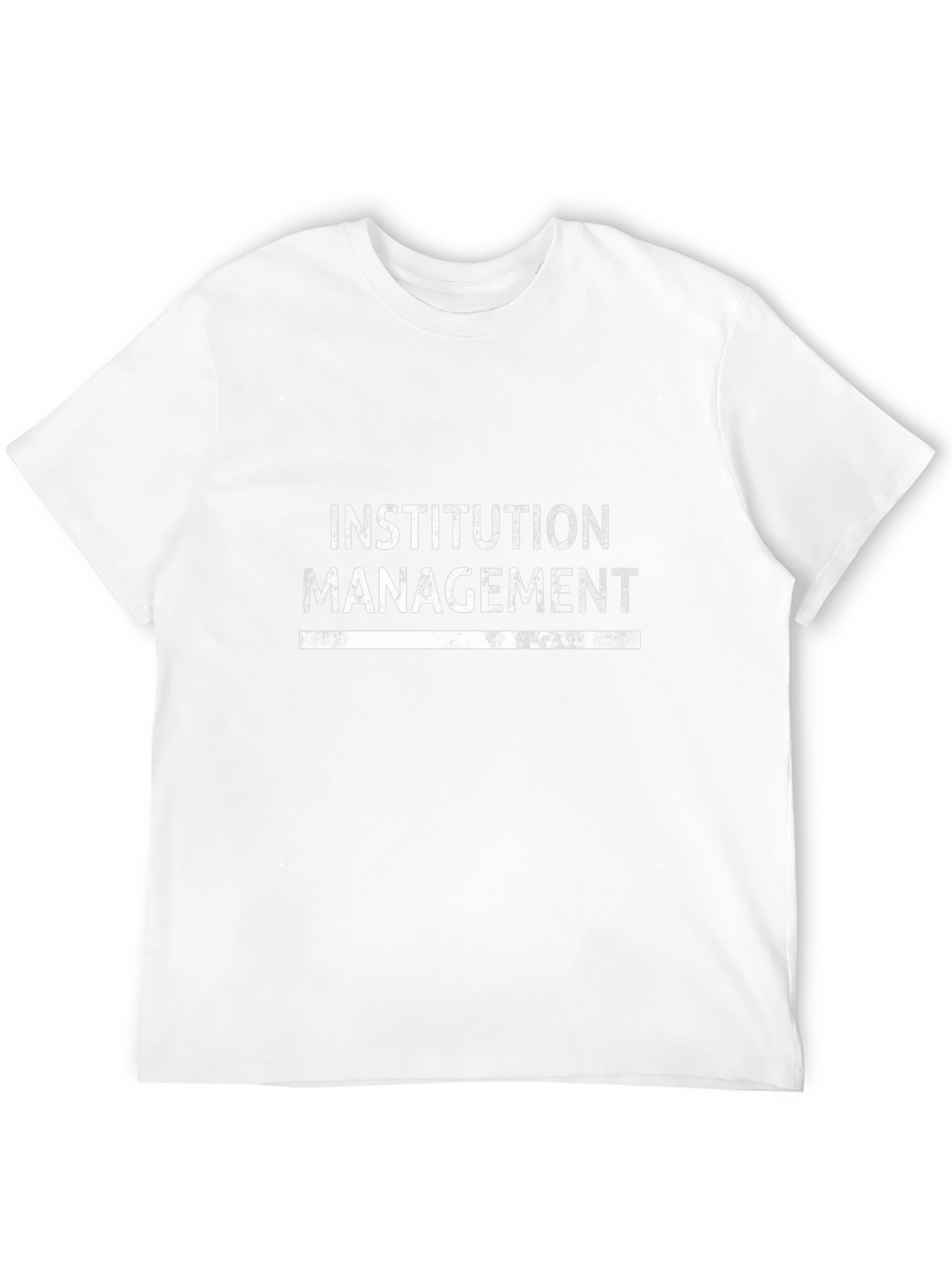 Institution Management Graphic Tee