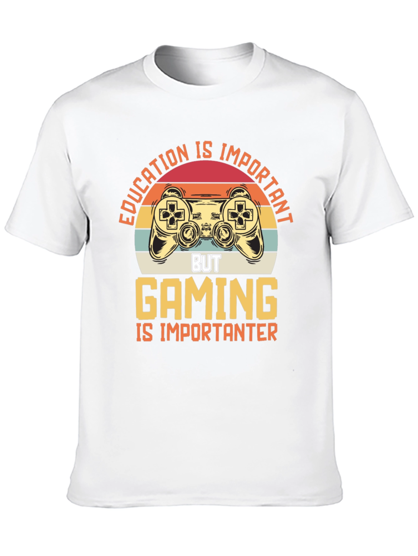 Gaming Is Importanter Graphic Tee