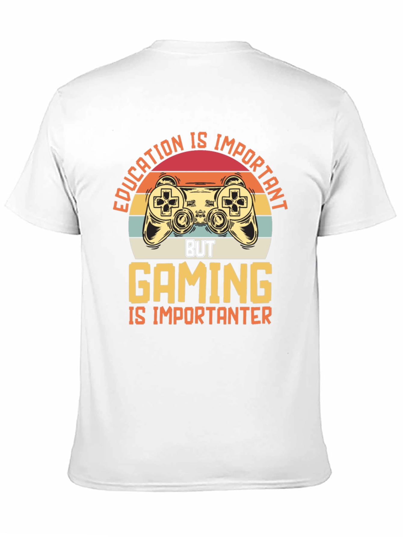Gaming Is Importanter Graphic Tee