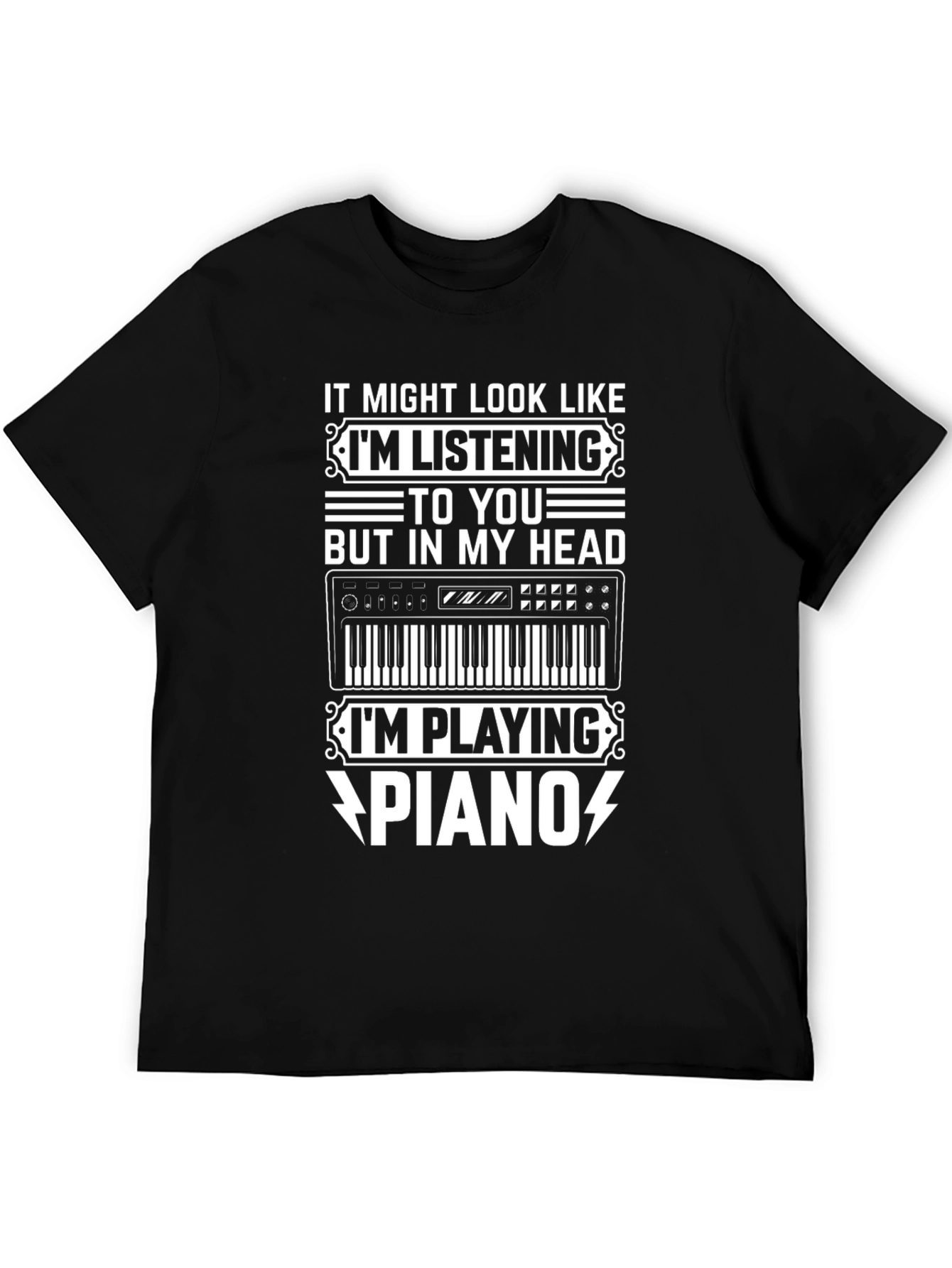 Funny Piano Player T-Shirt - Im Playing Piano
