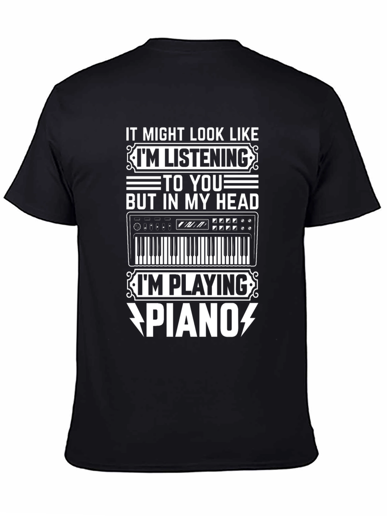 Funny Piano Player T-Shirt - Im Playing Piano