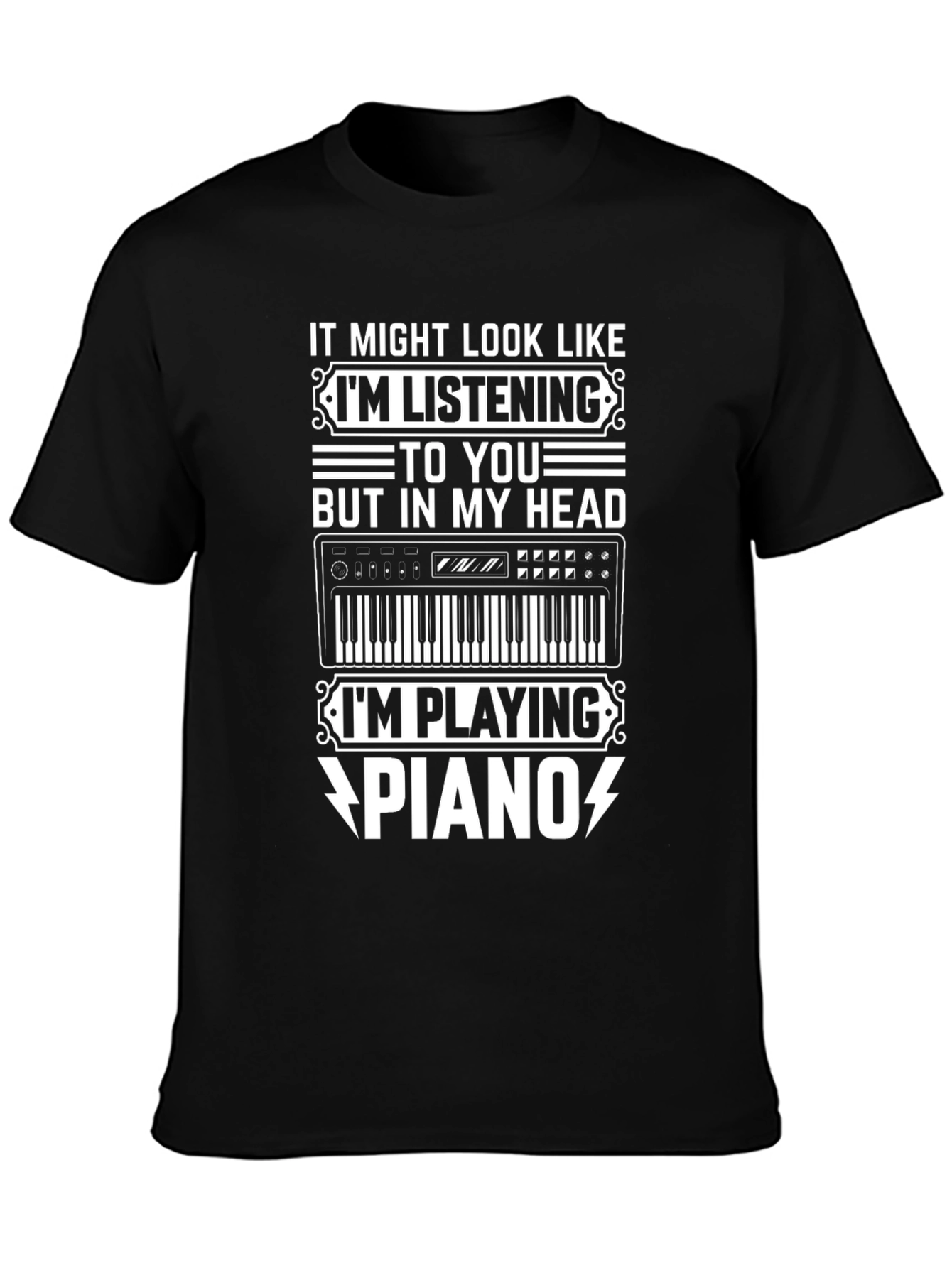 Funny Piano Player T-Shirt - Im Playing Piano