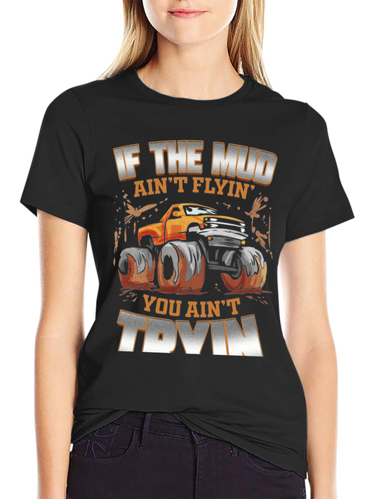 Mud Flyin Monster Truck Graphic T-Shirt