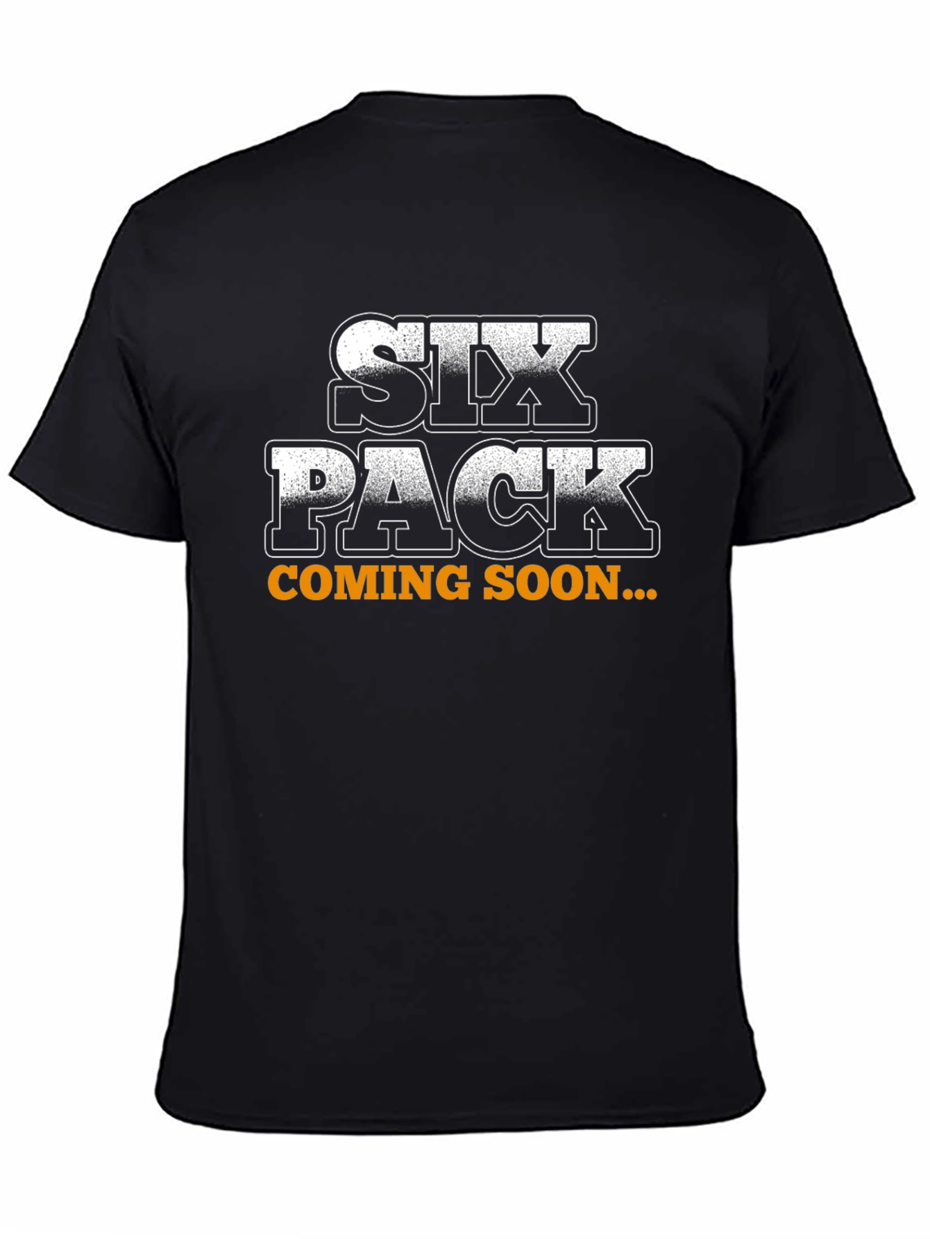 Six Pack Coming Soon Funny Graphic Tee