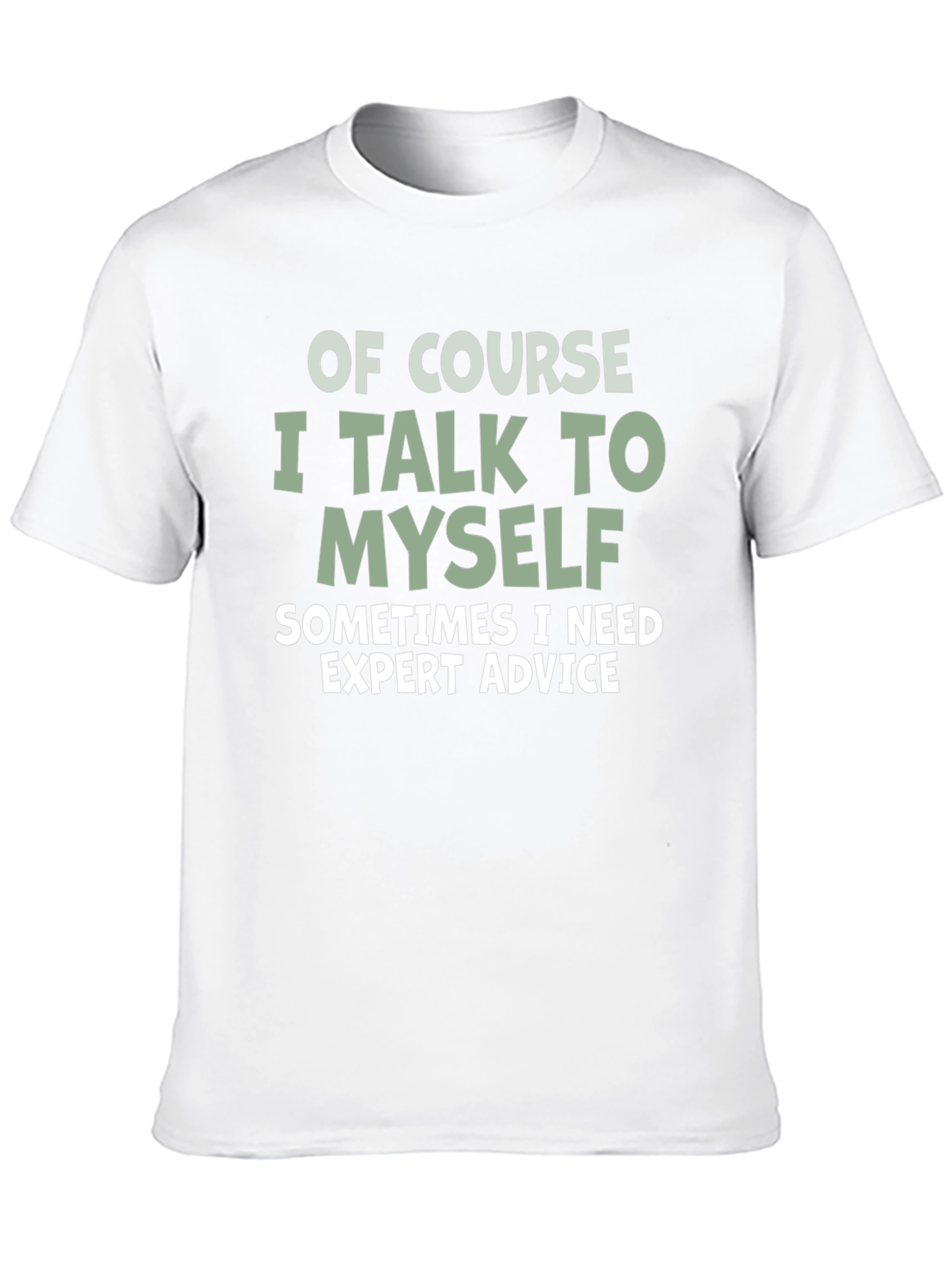 Expert Advice Tee: Funny Sarcastic T-Shirt