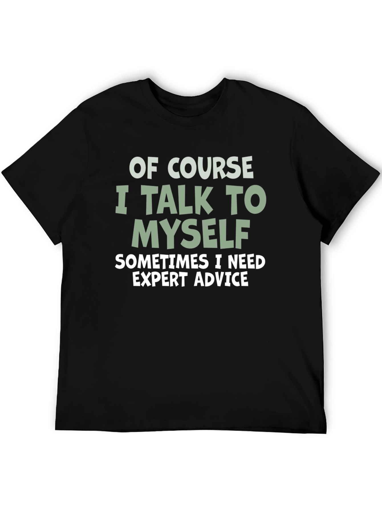 Expert Advice Tee: Funny Sarcastic T-Shirt