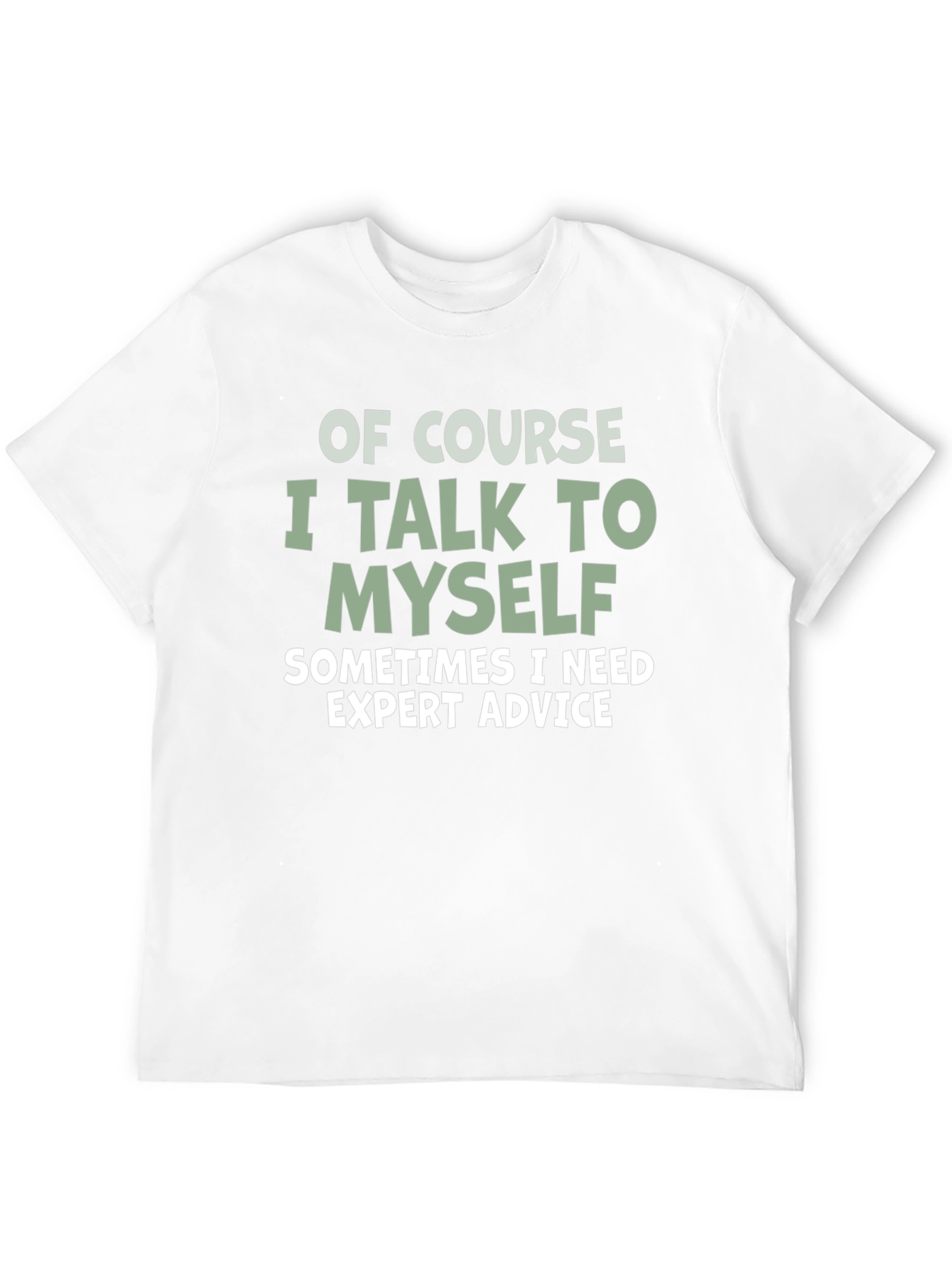 Expert Advice Tee: Funny Sarcastic T-Shirt