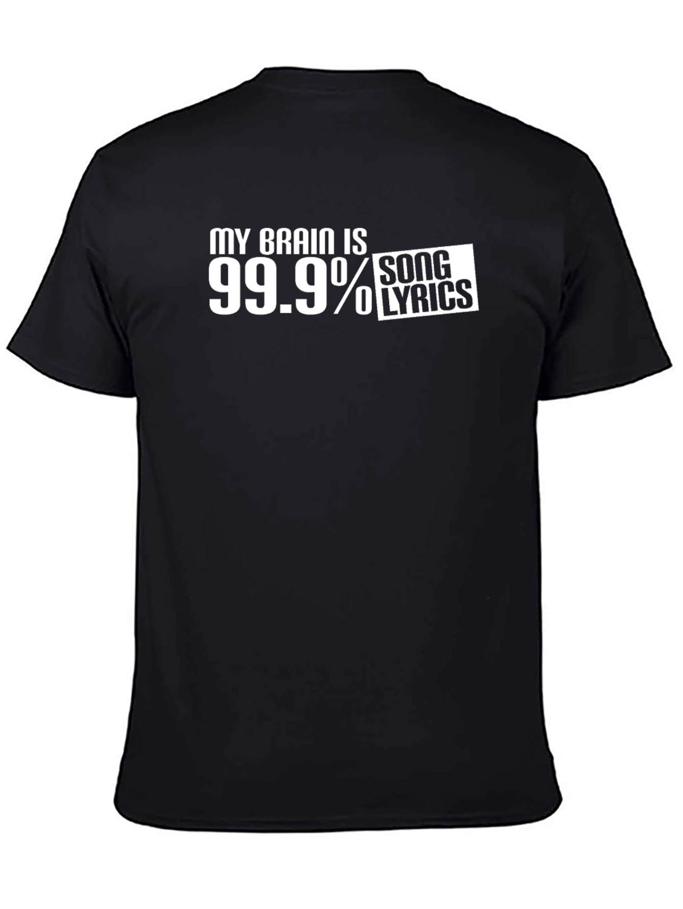 My Brain is 99.9% Song Lyrics T-Shirt