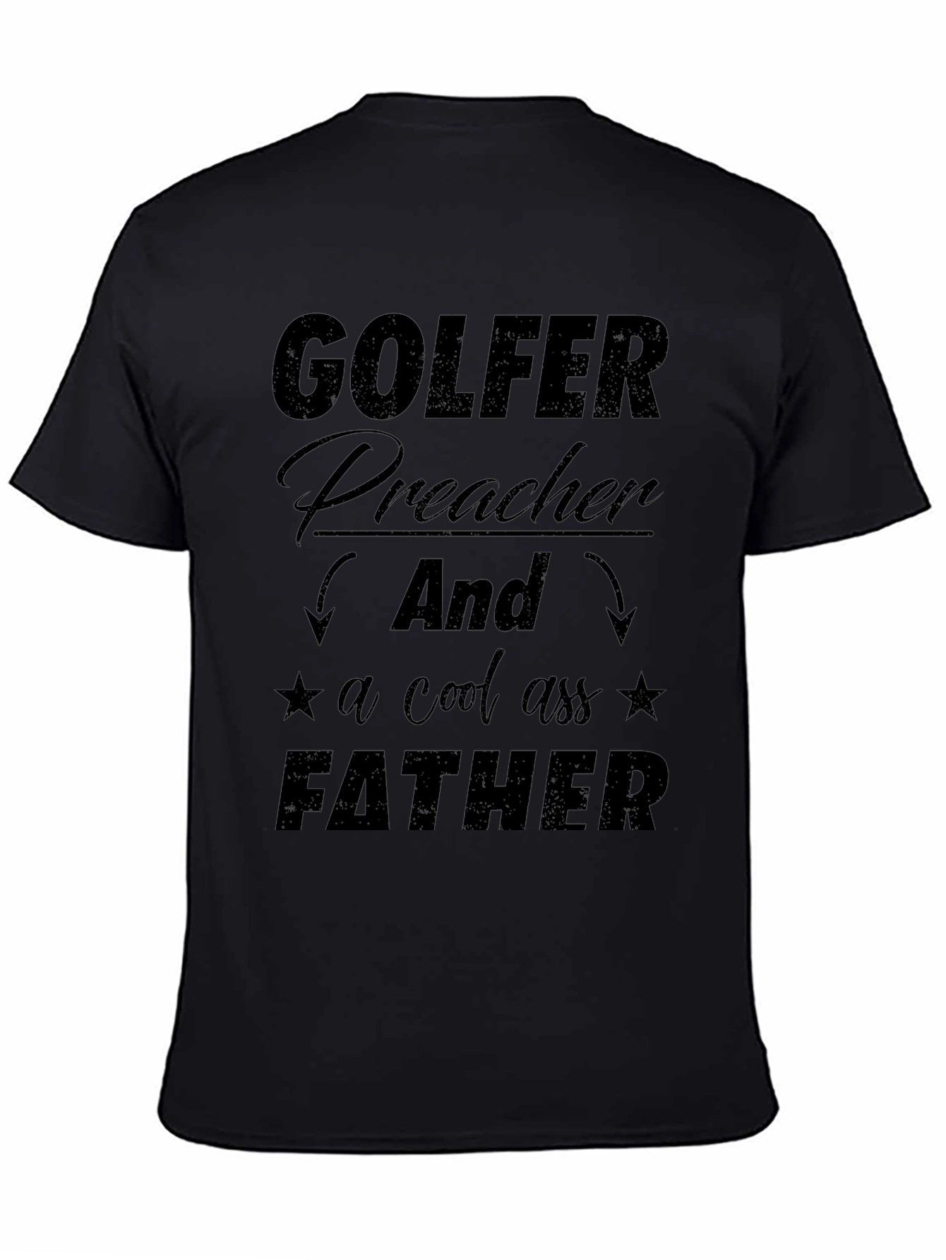 Golfer Preacher Father Graphic Tee - Black