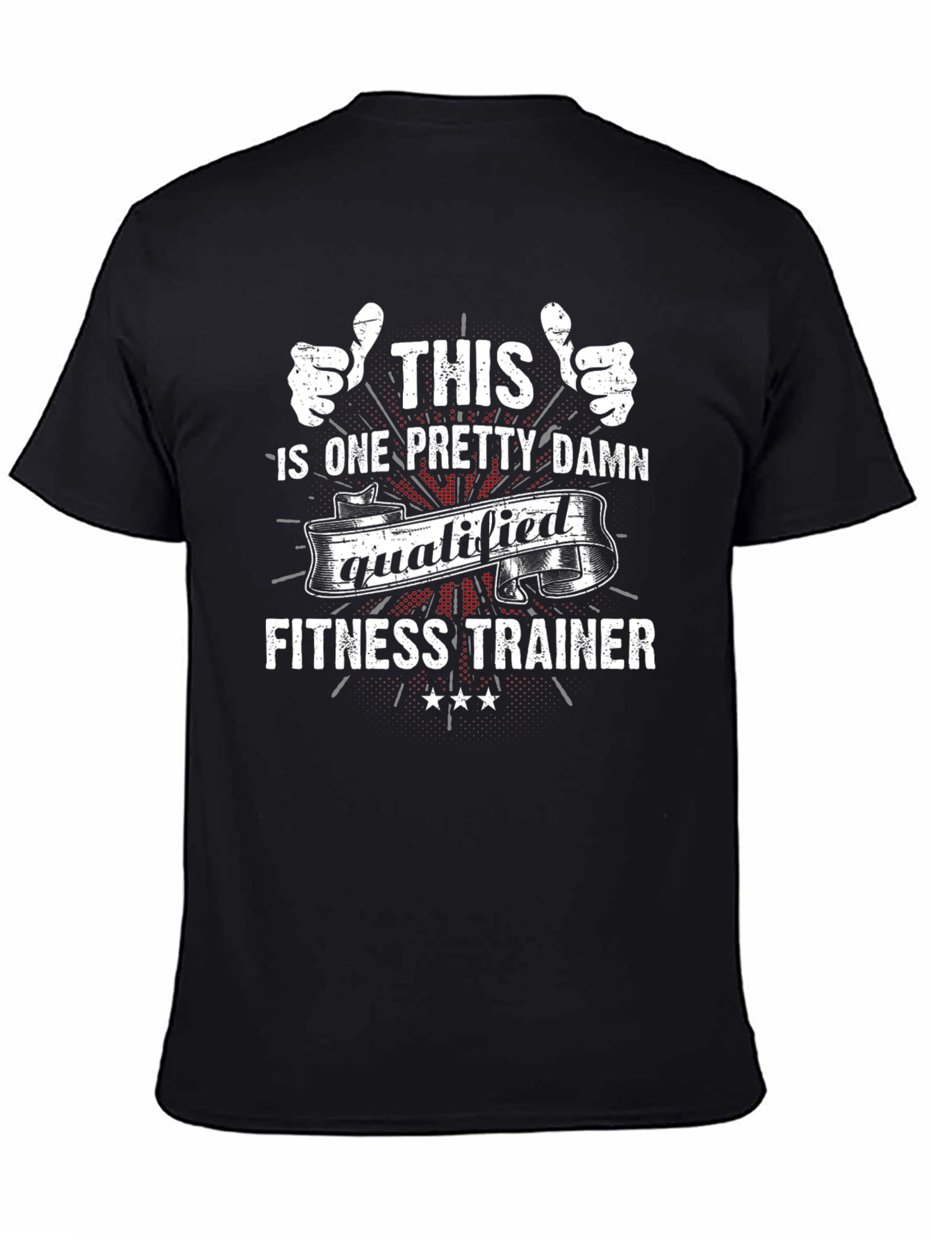 Qualified Fitness Trainer T-Shirt
