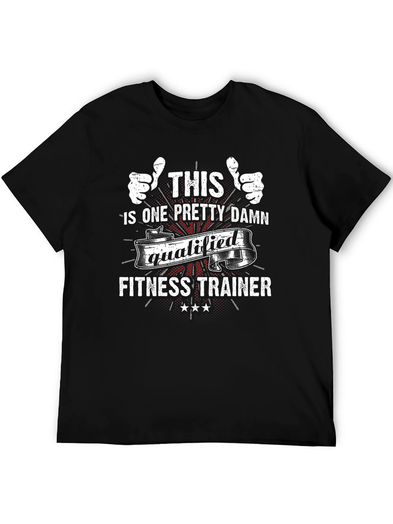 Qualified Fitness Trainer T-Shirt