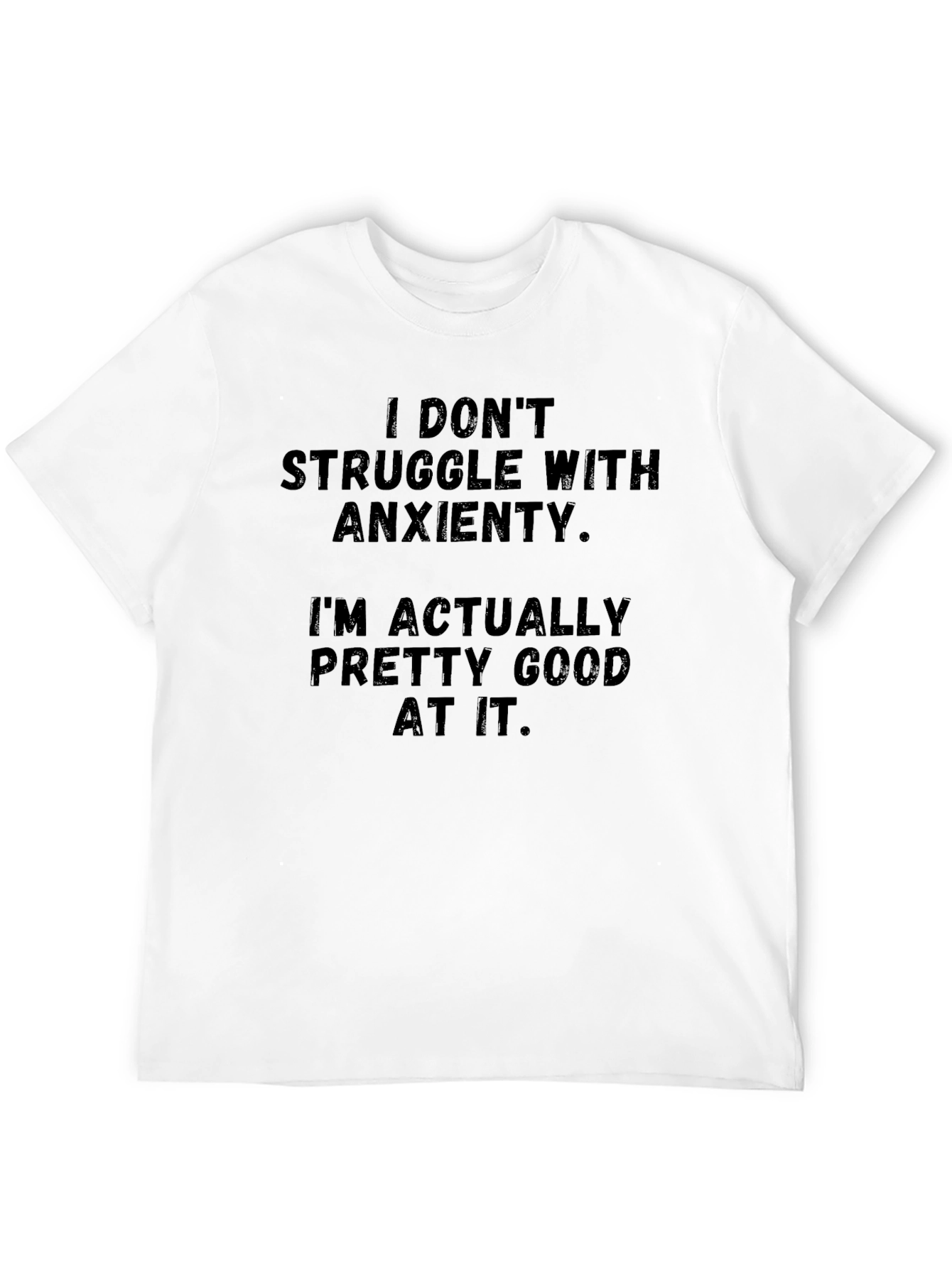 Anxiety Humor T-Shirt