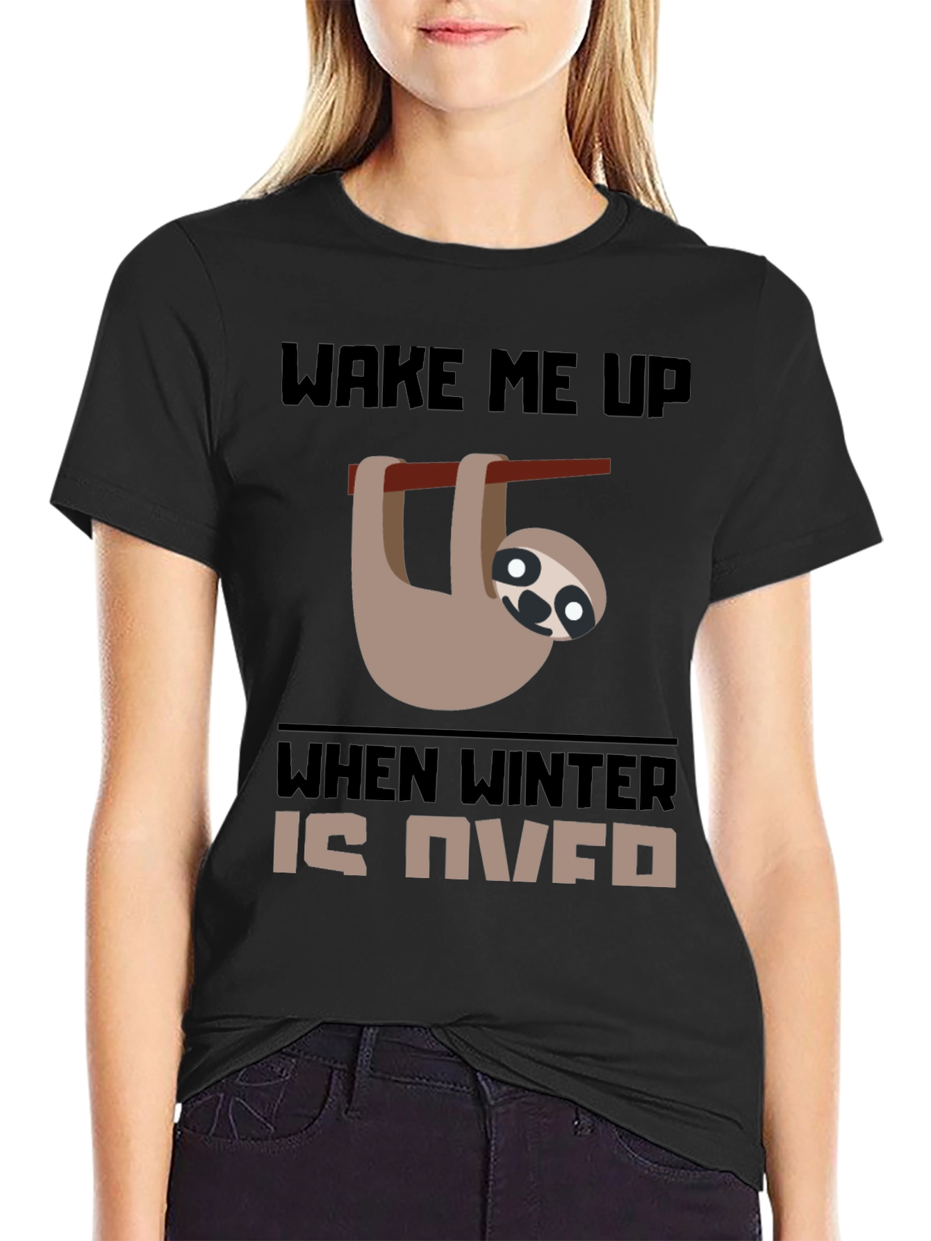 Wake Me Up When Winter Is Over Sloth Tee