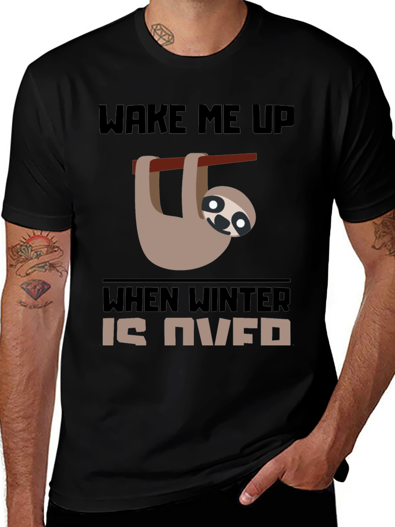 Wake Me Up When Winter Is Over Sloth Tee