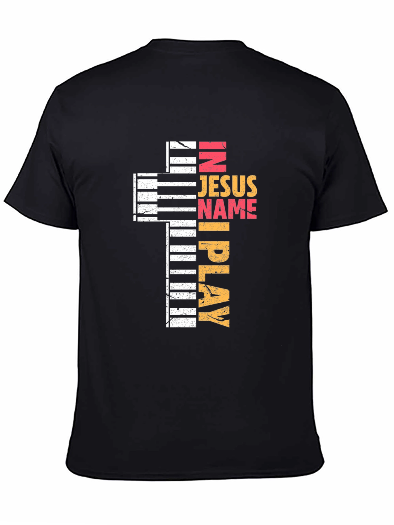 In Jesus Name I Play Black T-Shirt