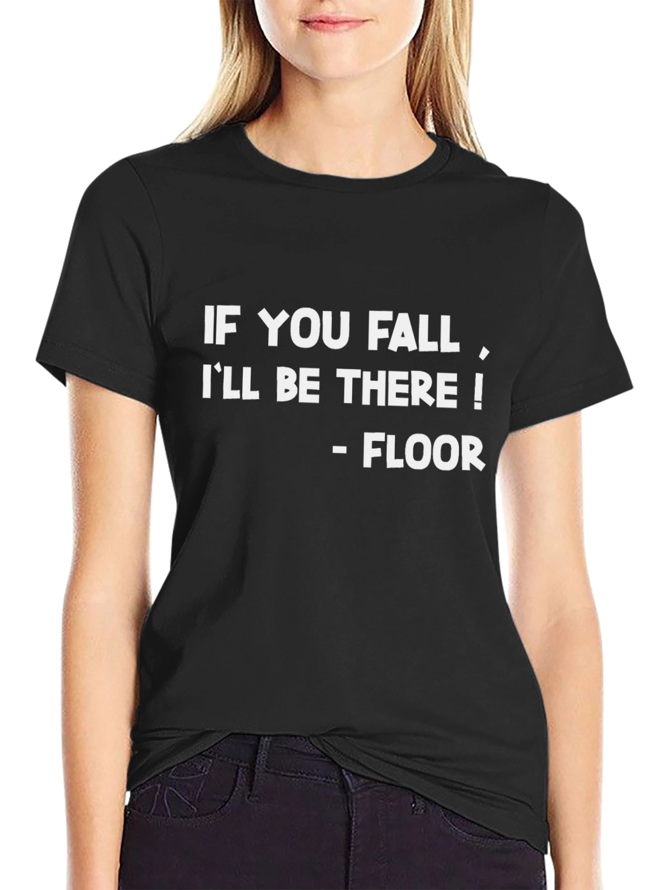 Funny If You Fall Black Cotton Graphic Tee