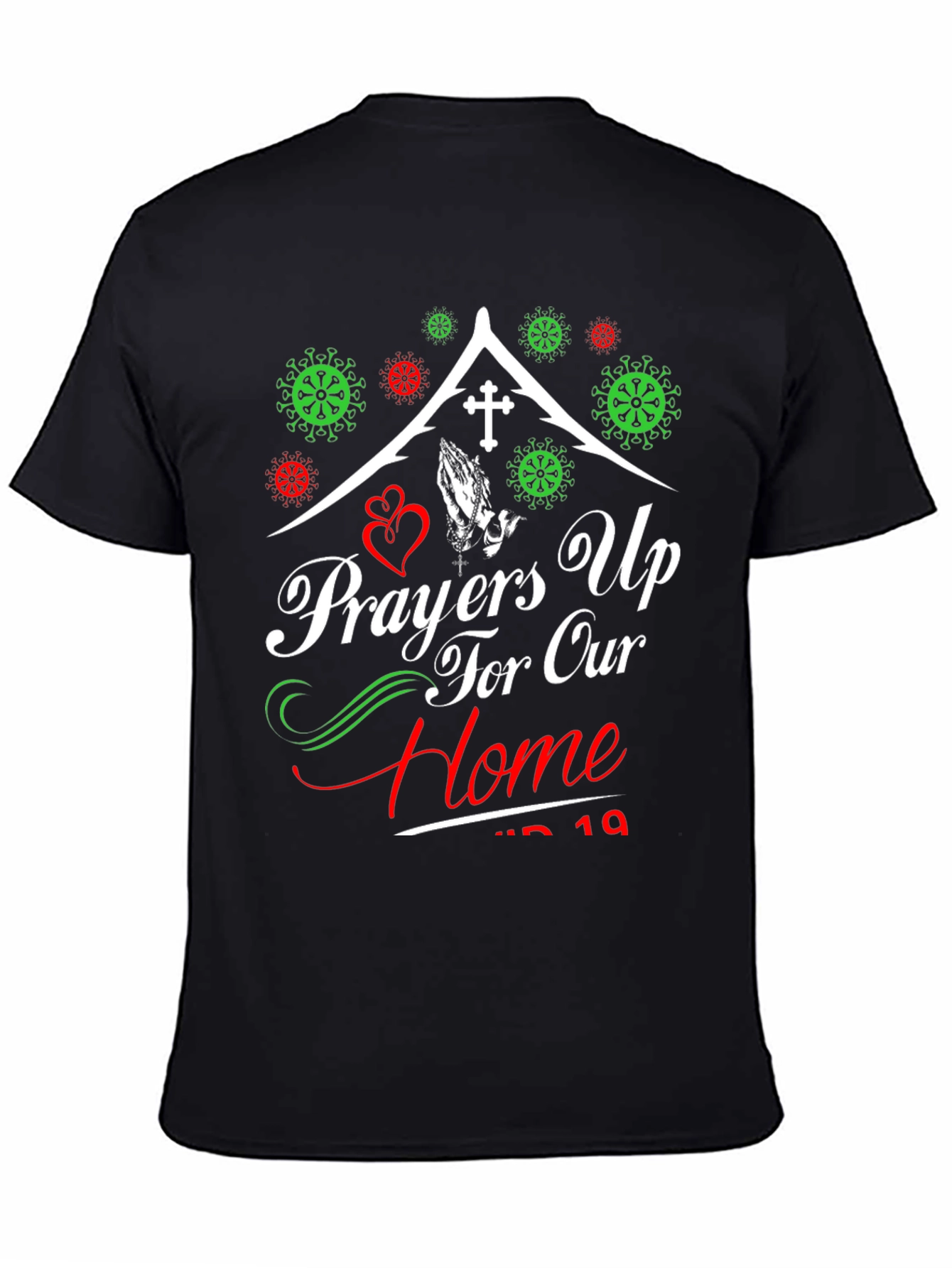 Prayers Up for Our Home T-Shirt