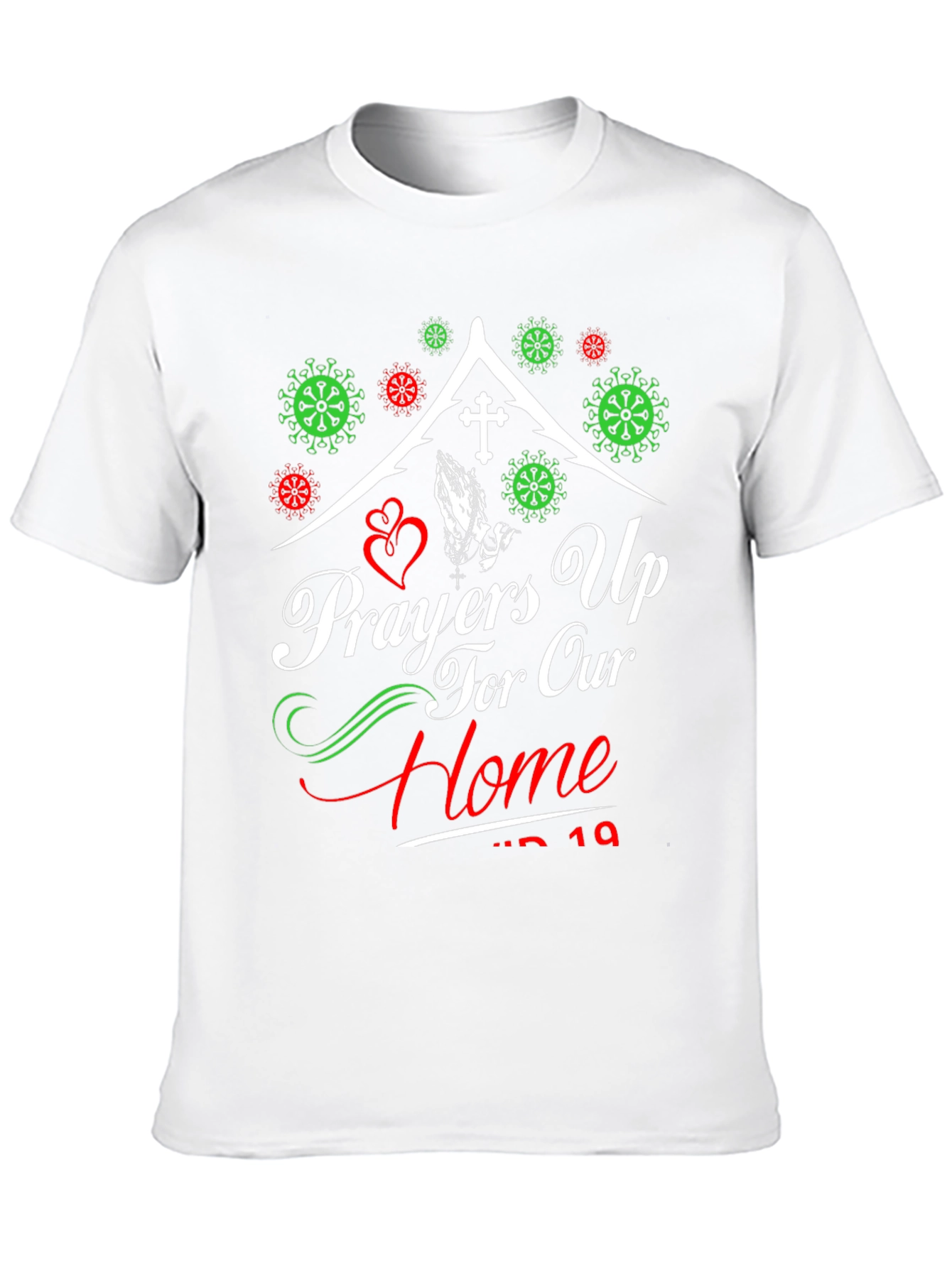 Prayers Up for Our Home T-Shirt