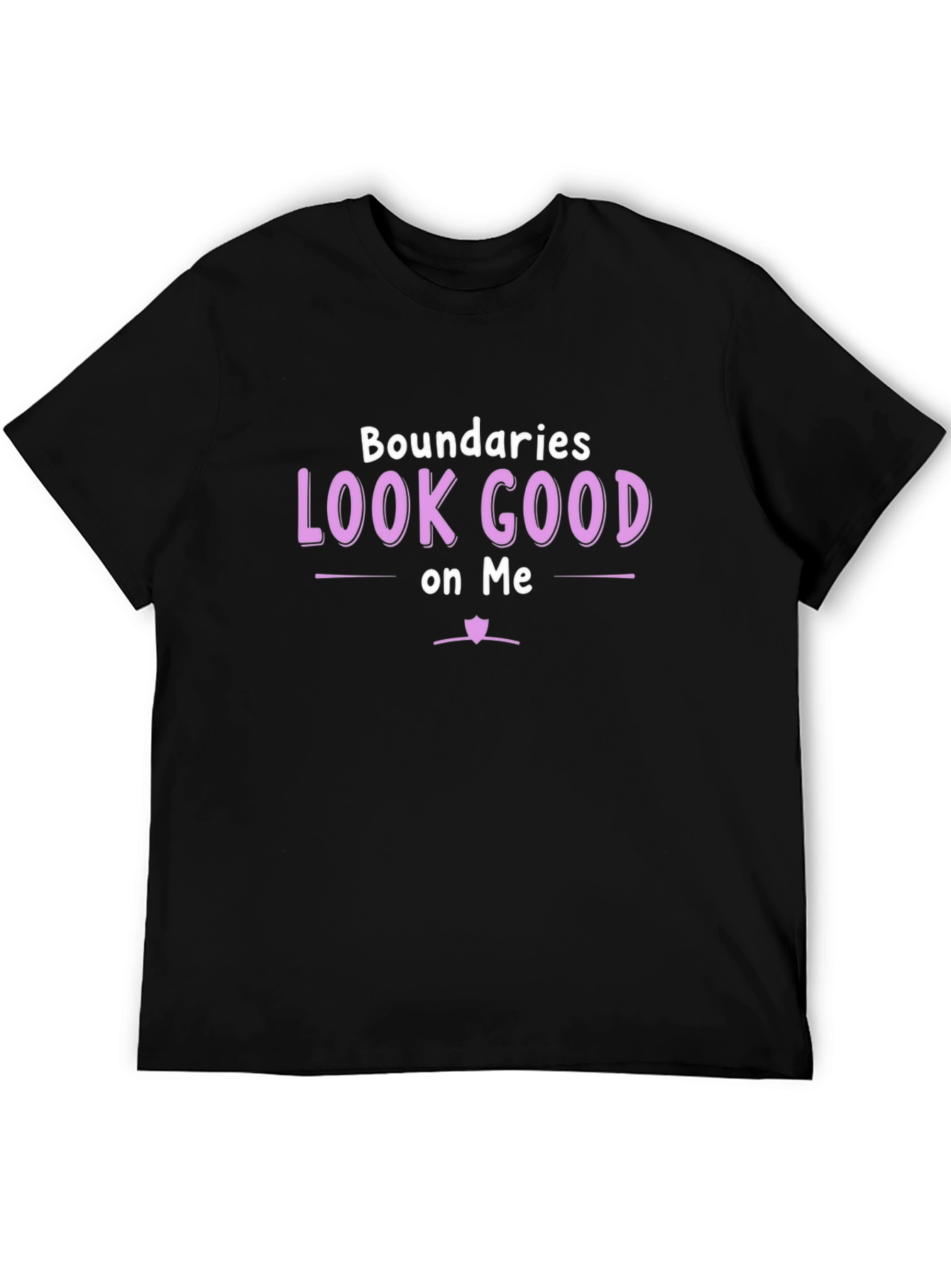 Boundaries Look Good on Me Black T-Shirt