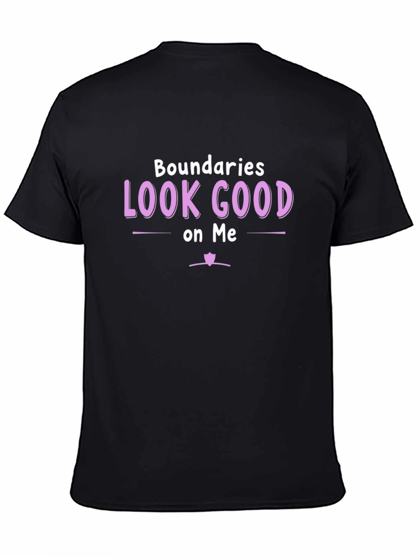 Boundaries Look Good on Me Black T-Shirt