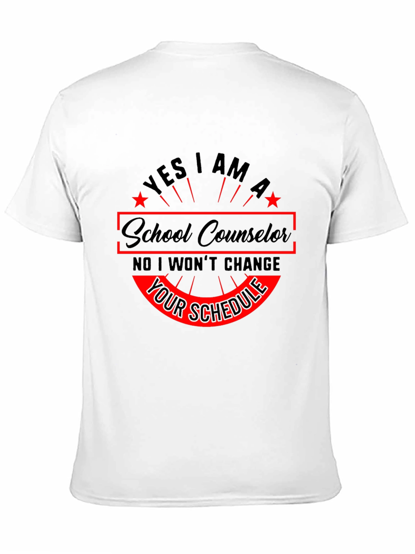 School Counselor T-Shirt - Yes I Am Design