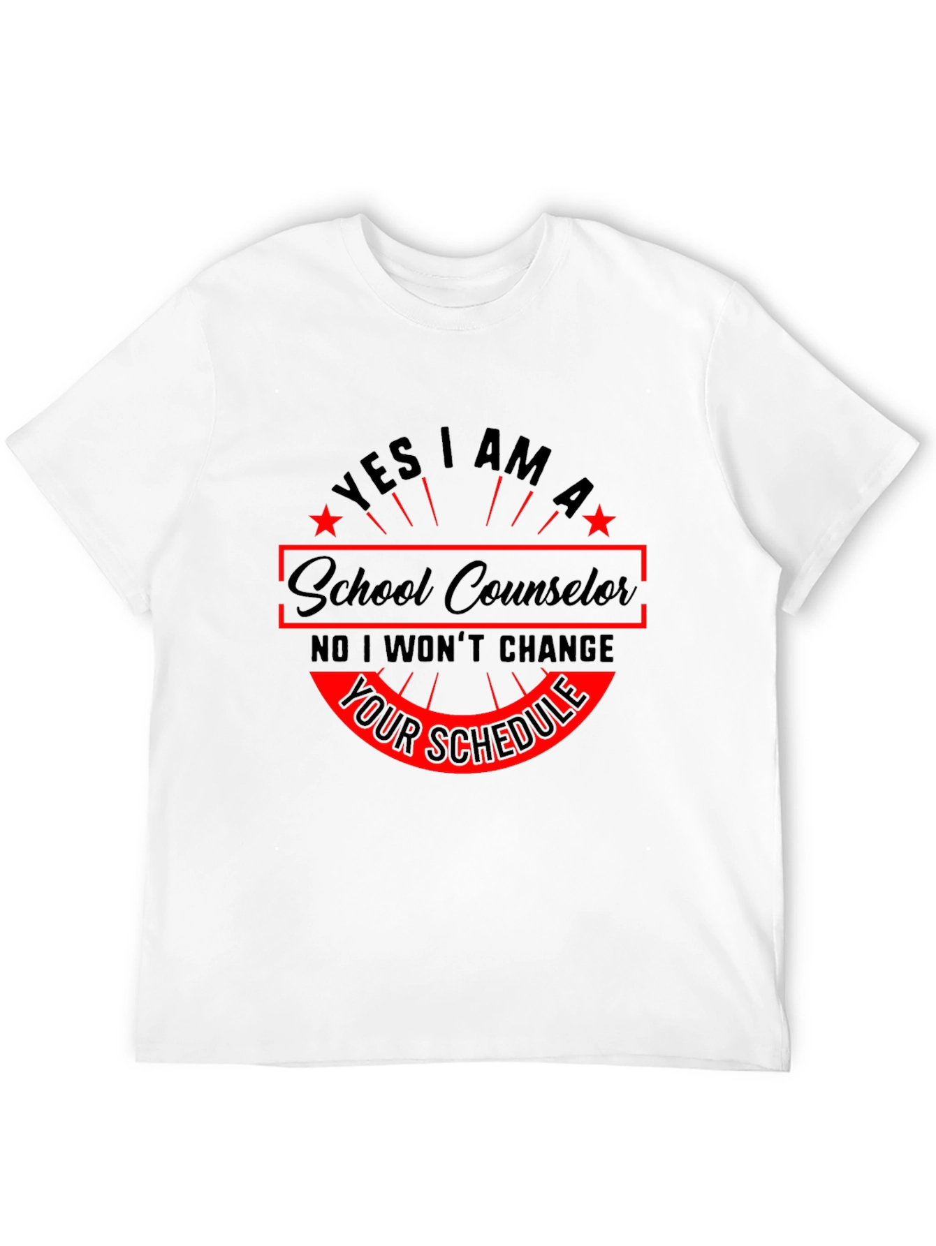 School Counselor T-Shirt - Yes I Am Design