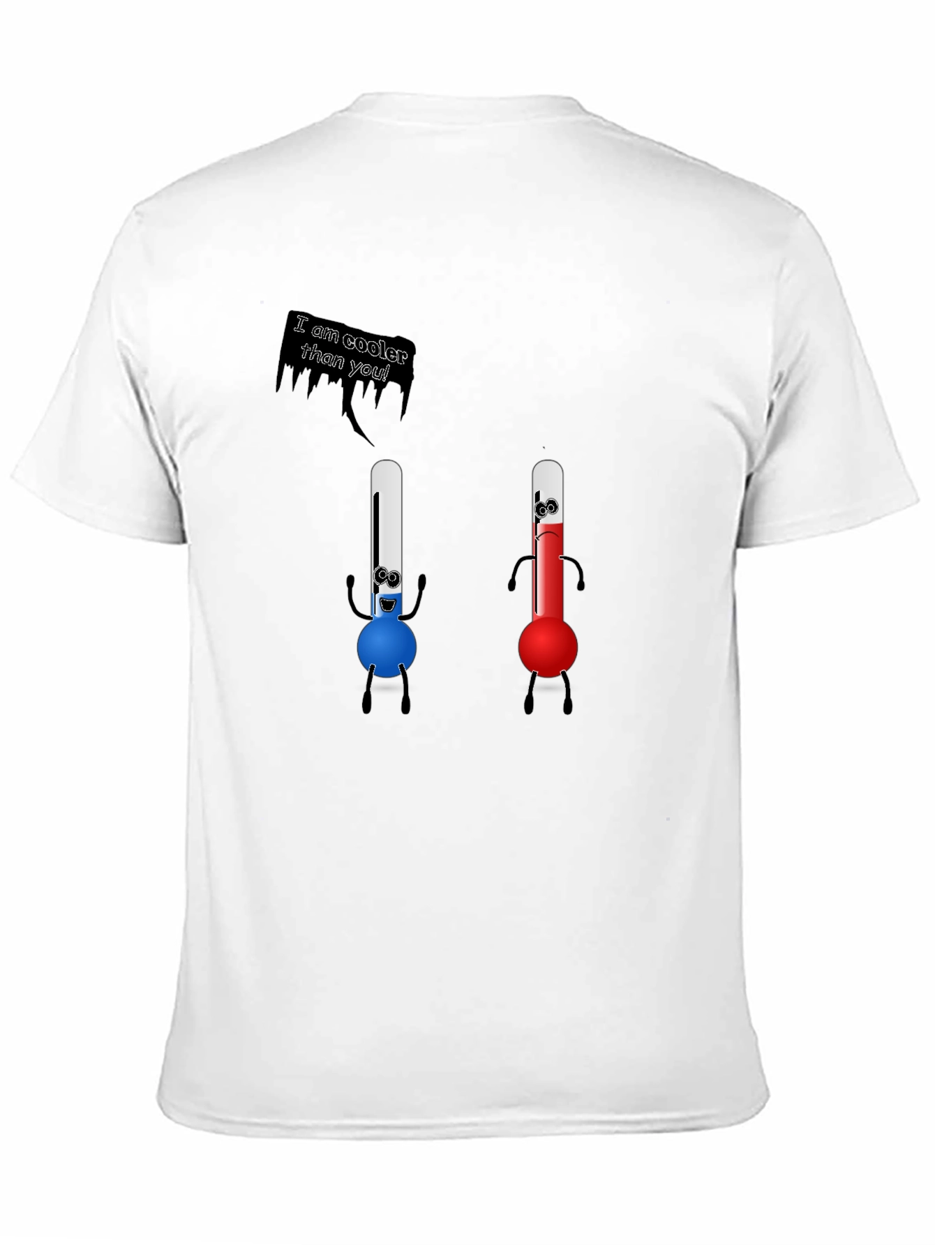 Cooler Than You T-Shirt - Funny Thermometer Tee