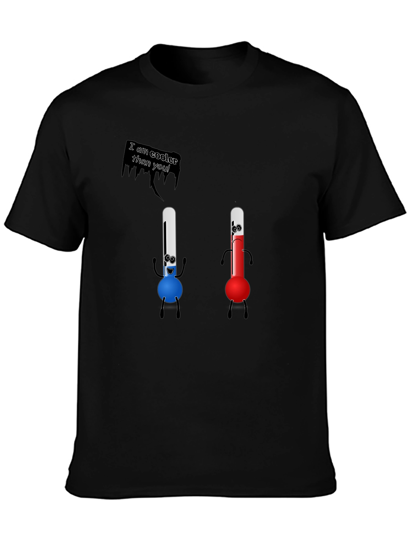 Cooler Than You T-Shirt - Funny Thermometer Tee
