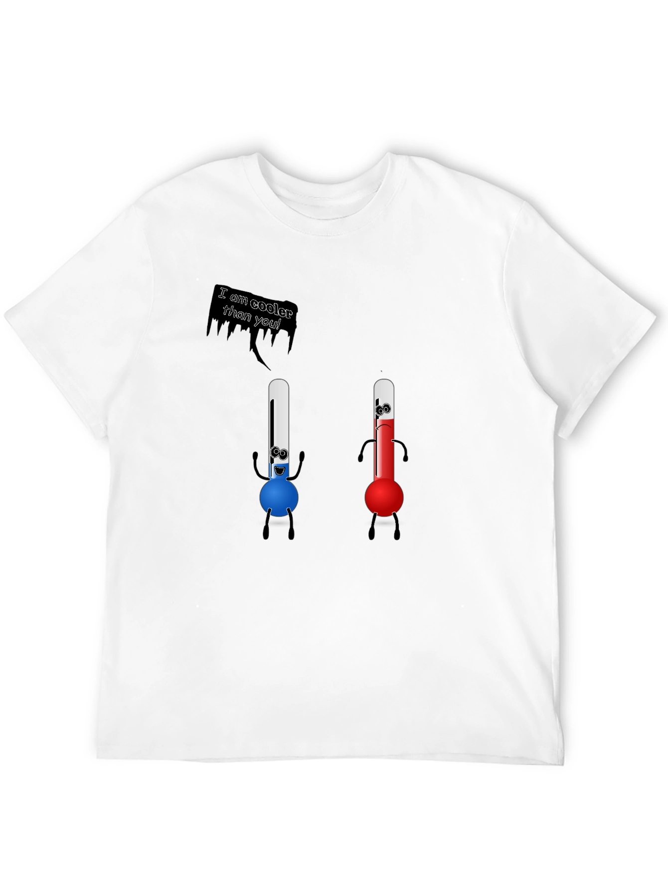 Cooler Than You T-Shirt - Funny Thermometer Tee